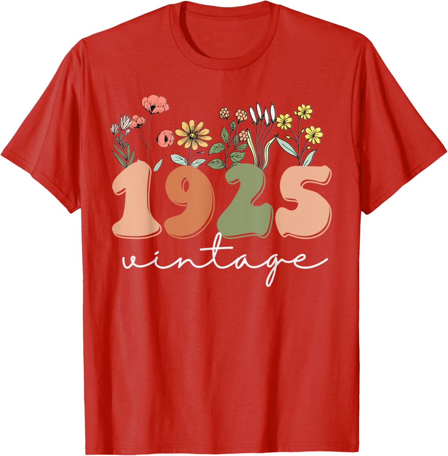 100 Years Old Vintage 1925 Wildflower Women's 100th Birthday T-Shirt - 19