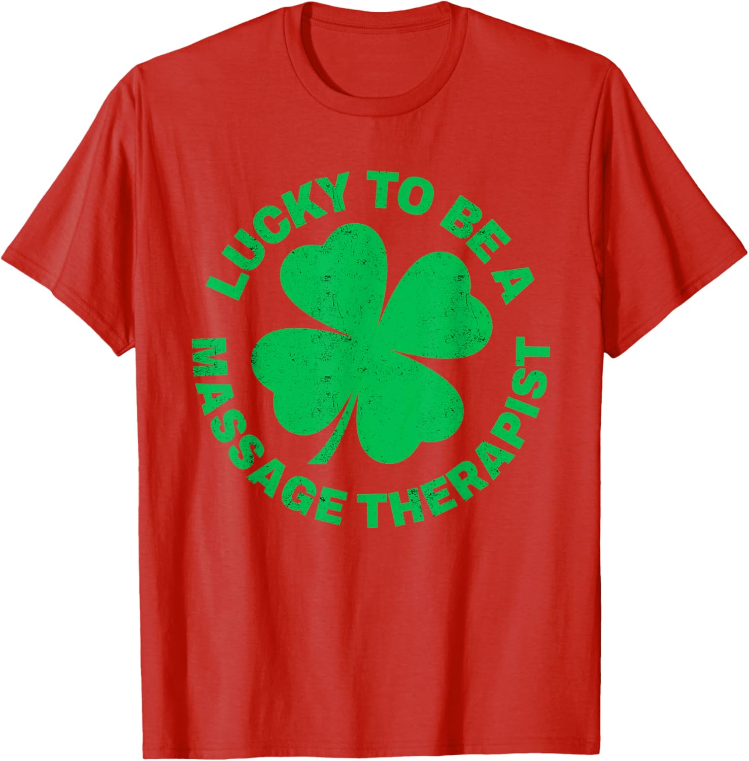 Lucky to Be a Massage Therapist St Patrick's Day T-Shirt for Therapists - 8