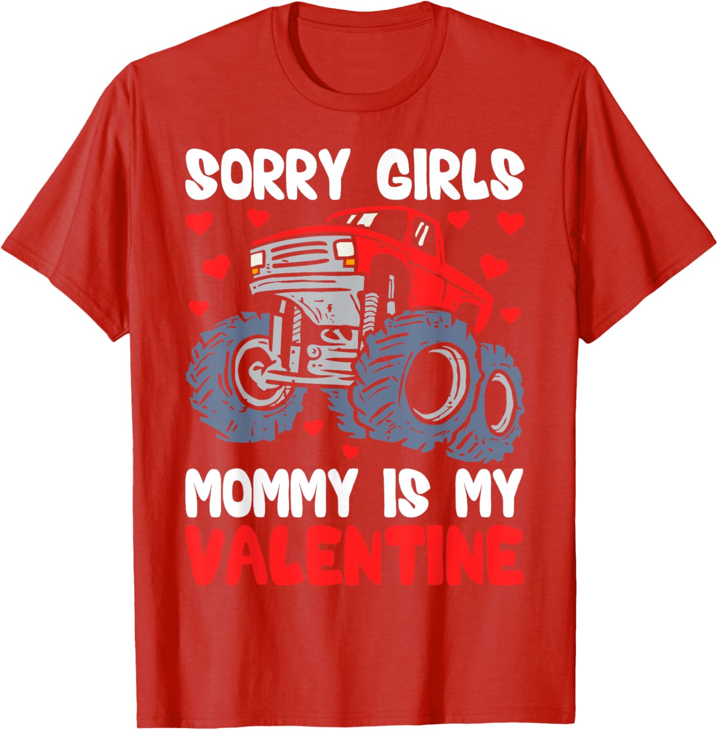 Sorry Girls Mommy Is My Valentine Boys Kids T-Shirt for Valentine's Day - 1