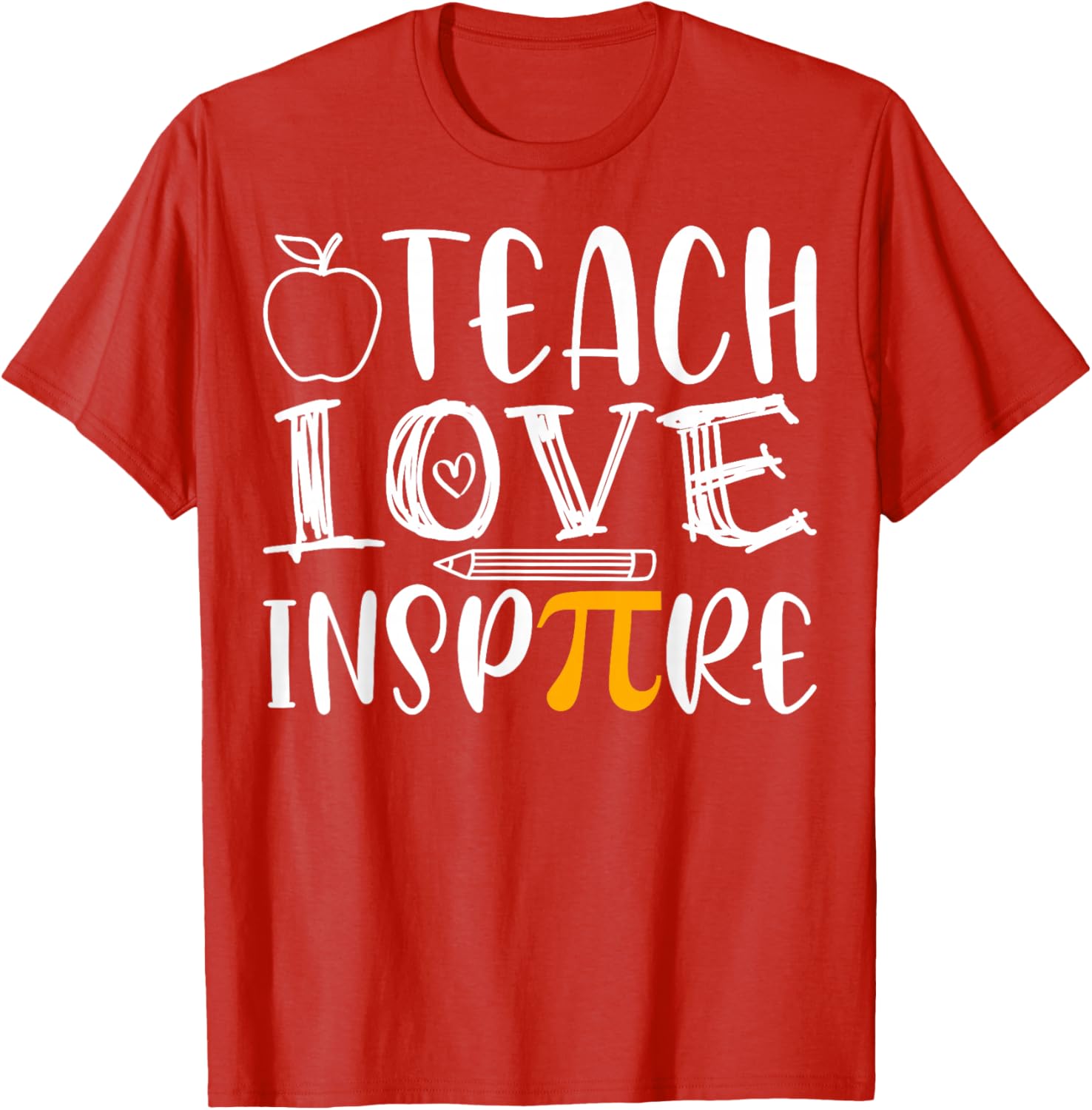 Teach Love Inspire Pi Day Math Teacher T-Shirt for Mathematicians - 2