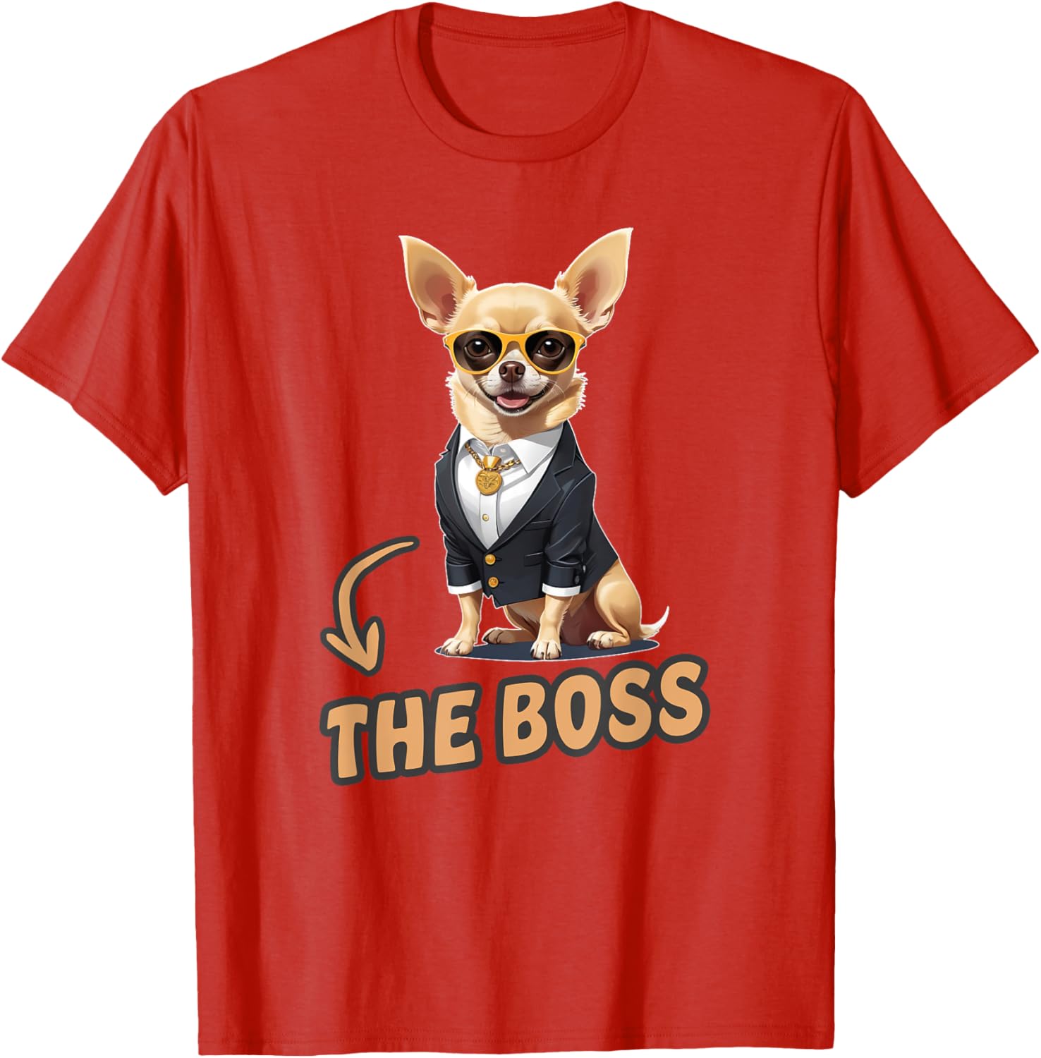 Funny Chihuahua The Boss T-Shirt for Dog Lovers and Owners - 3