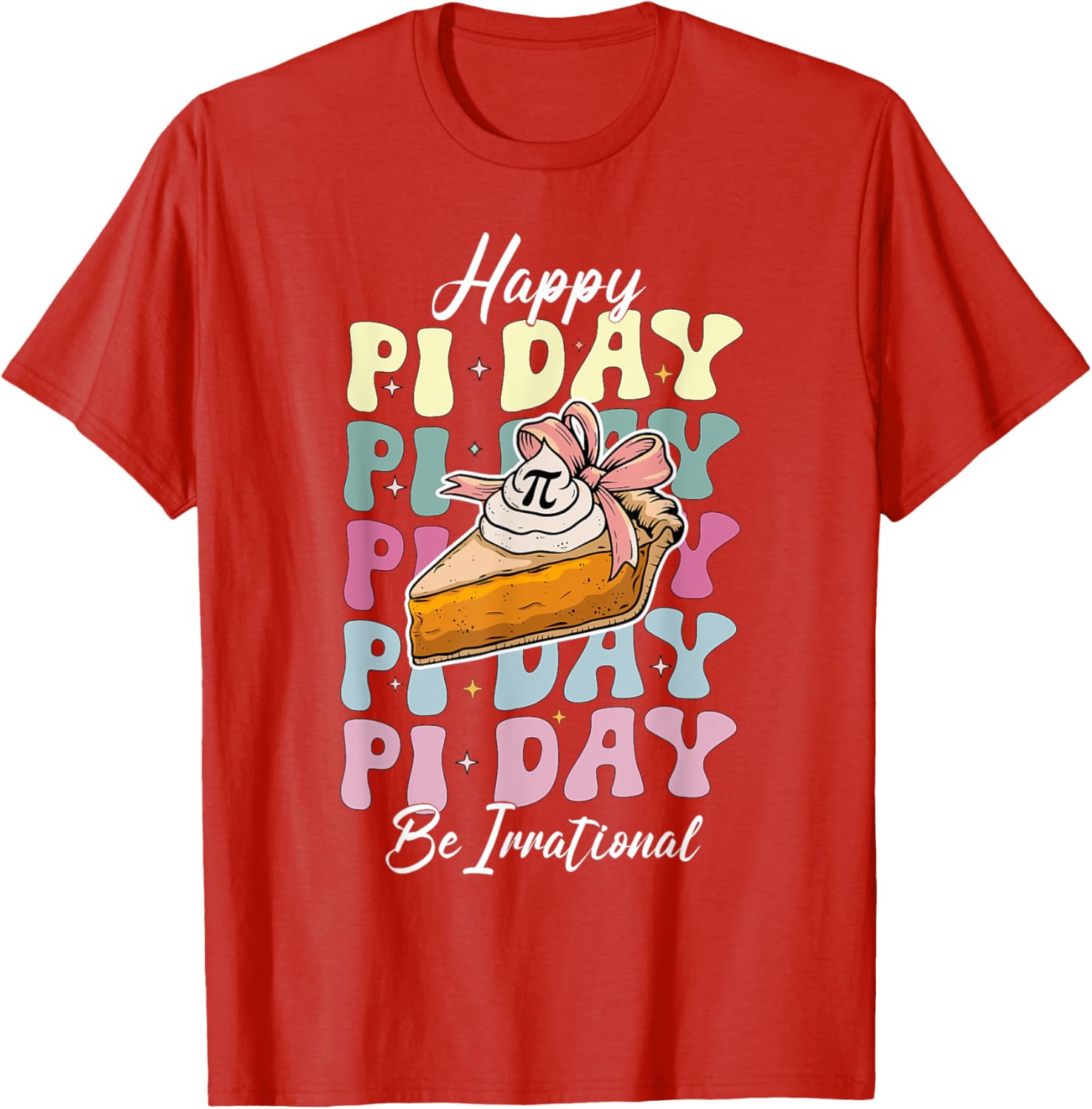 Cute Happy Pi Day 3.14 T-Shirt for Math Teachers and Math Lovers - 3
