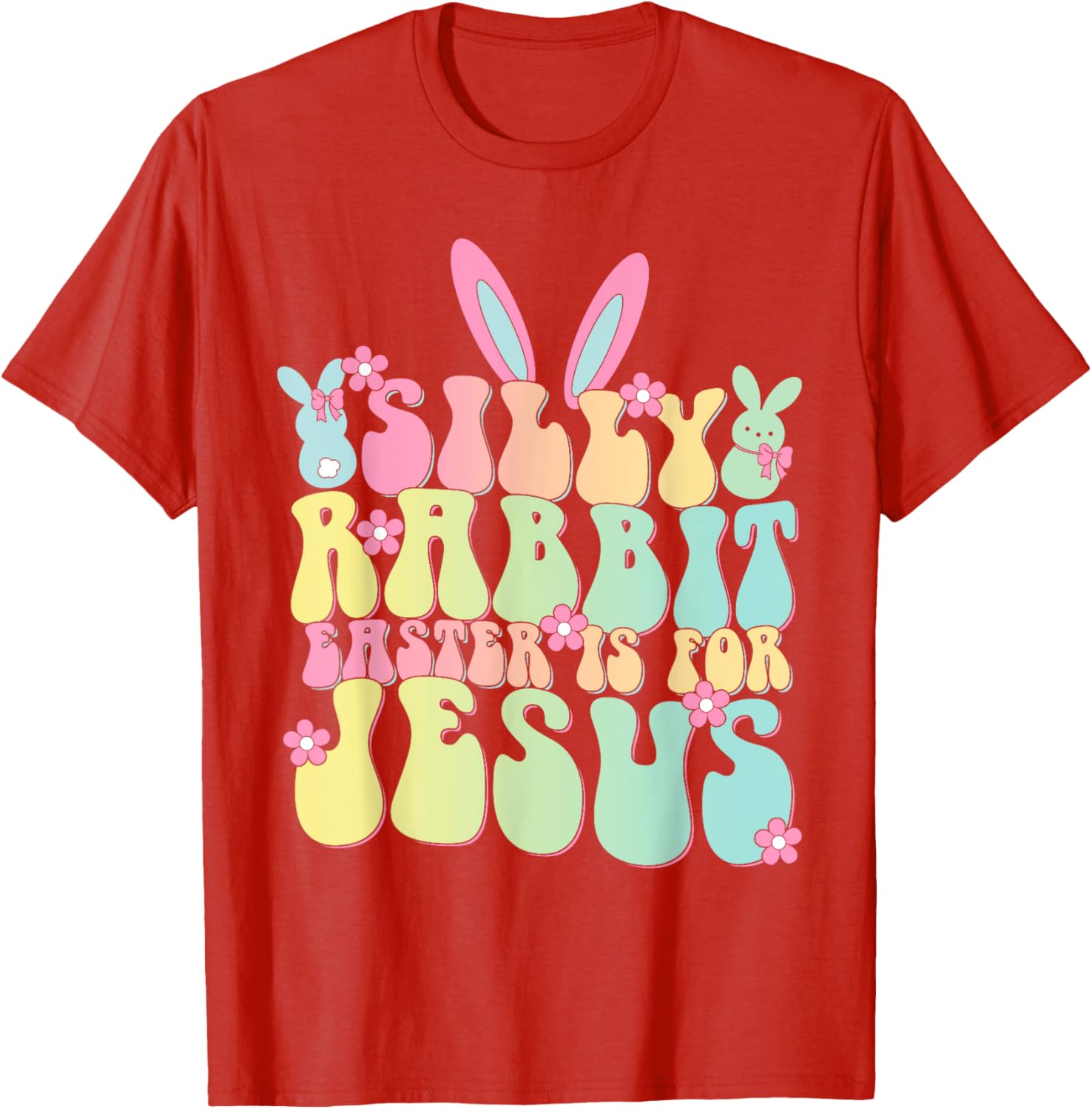 Silly Rabbit Easter is For Jesus Christian T-Shirt for Celebrating Easter - 13