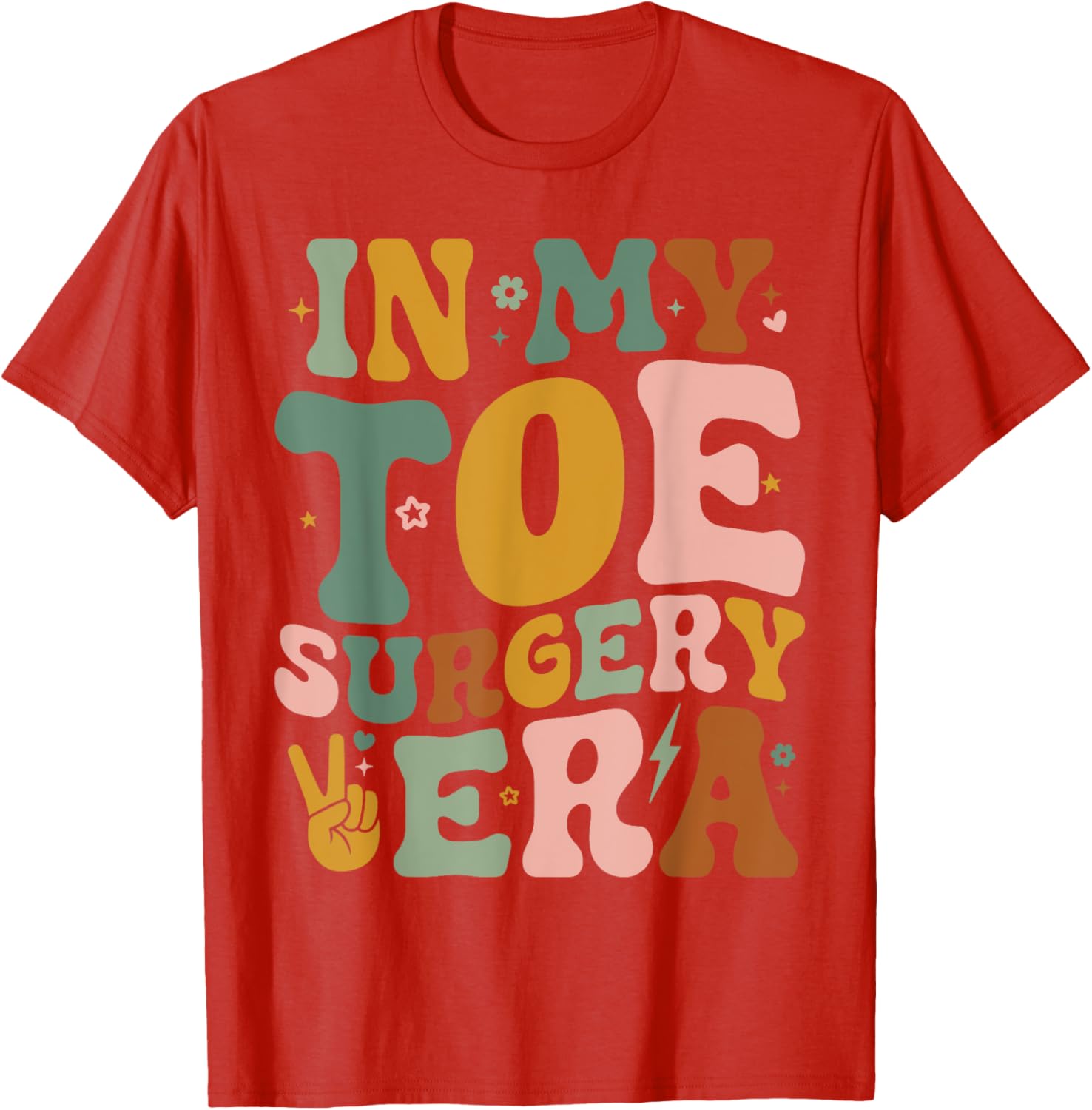 Funny Broken Toe Surgery Recovery T-Shirt for Toe Surgery Era Fans - 8