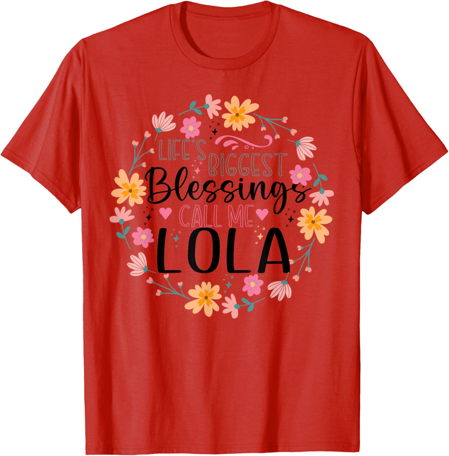 Floral Grandma T-Shirt Life's Greatest Blessings Call Me Lola Gift Idea - 10