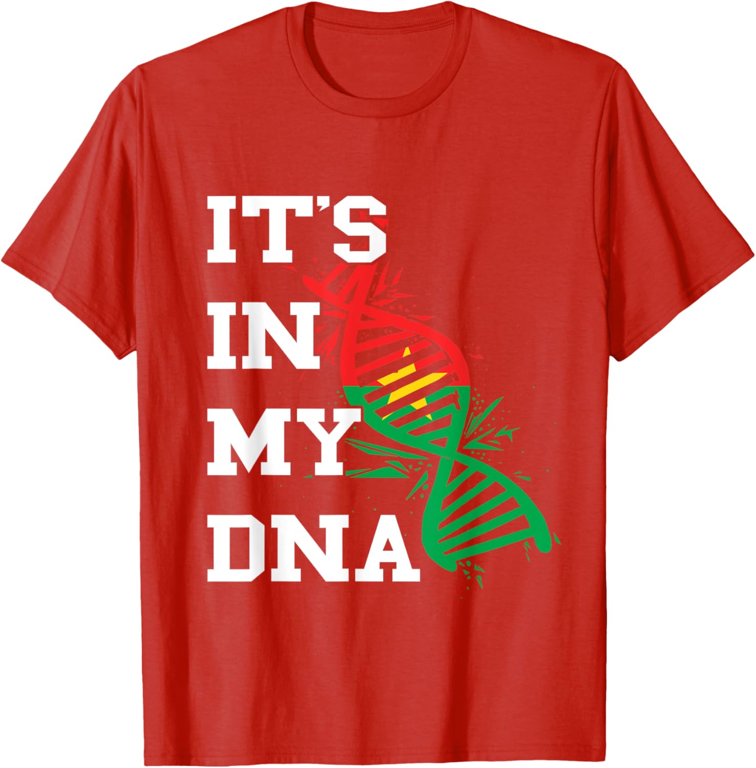 Burkina Faso Flag Its In My DNA Burkina Fasoan Roots T-Shirt - 25
