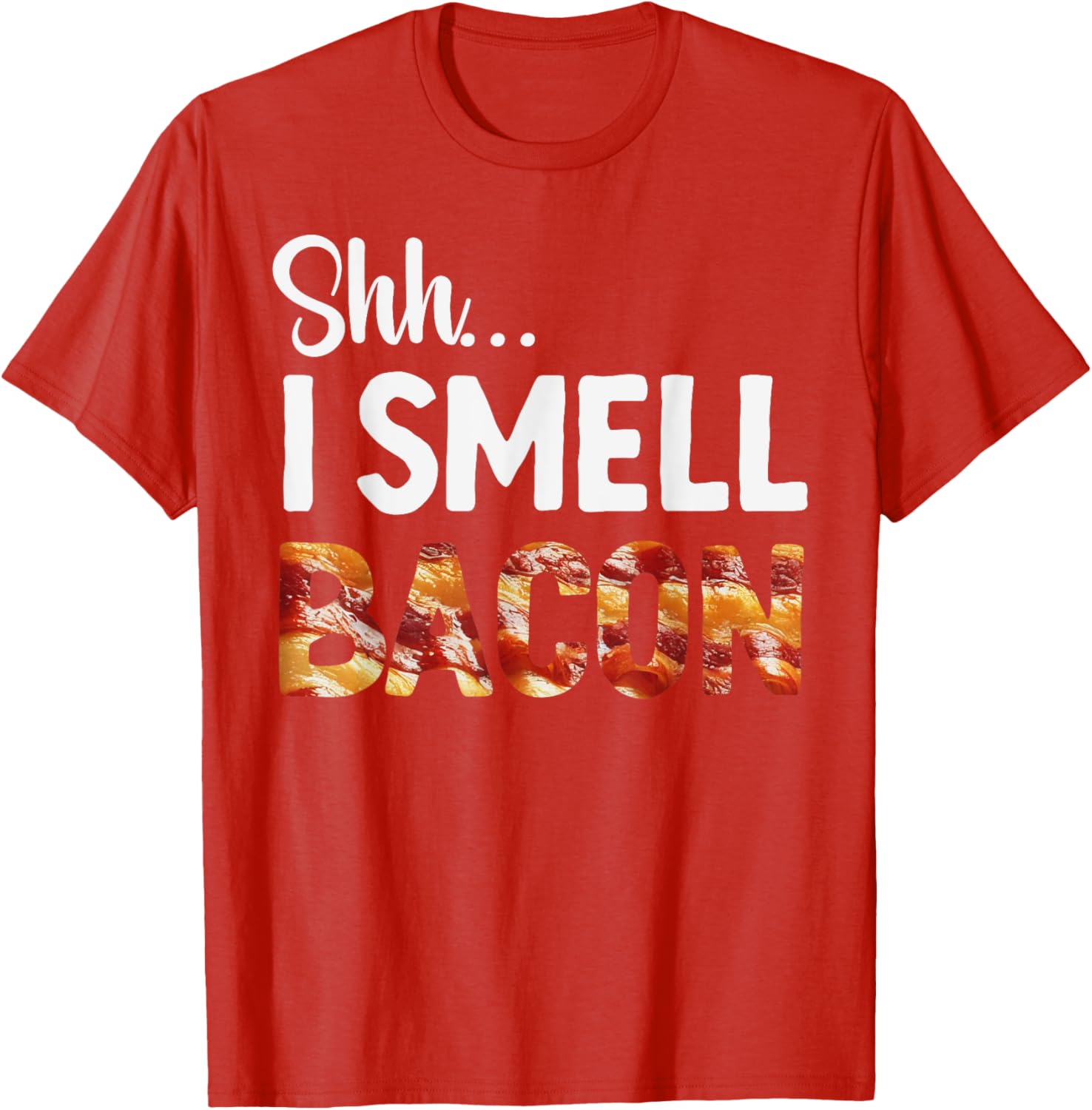 Funny Bacon Lover T-Shirt for Breakfast Fans - Shh I Smell Bacon! - 10