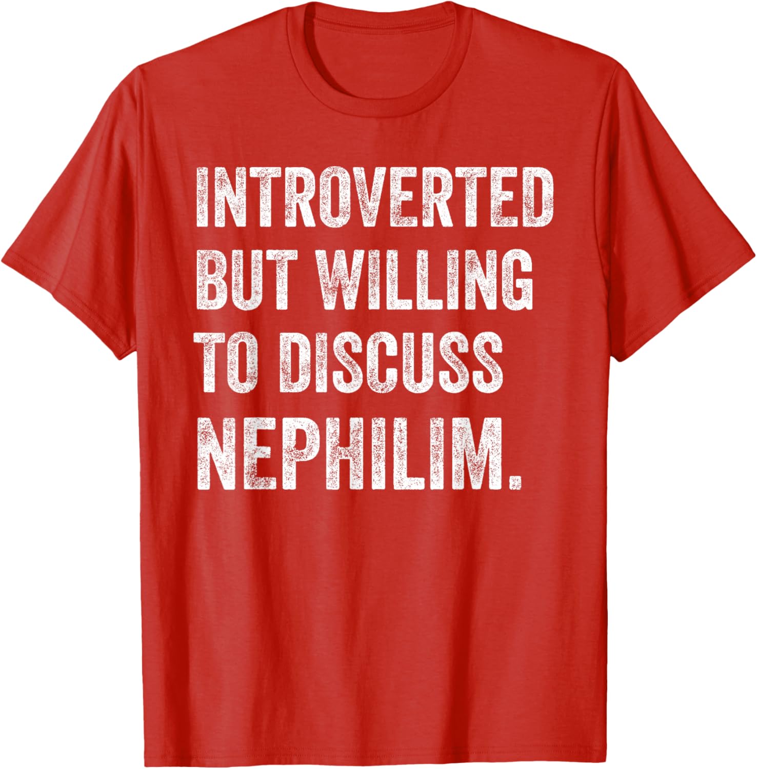 Introverted Nephilim Humor T-Shirt Perfect for Fun Discussions - 16