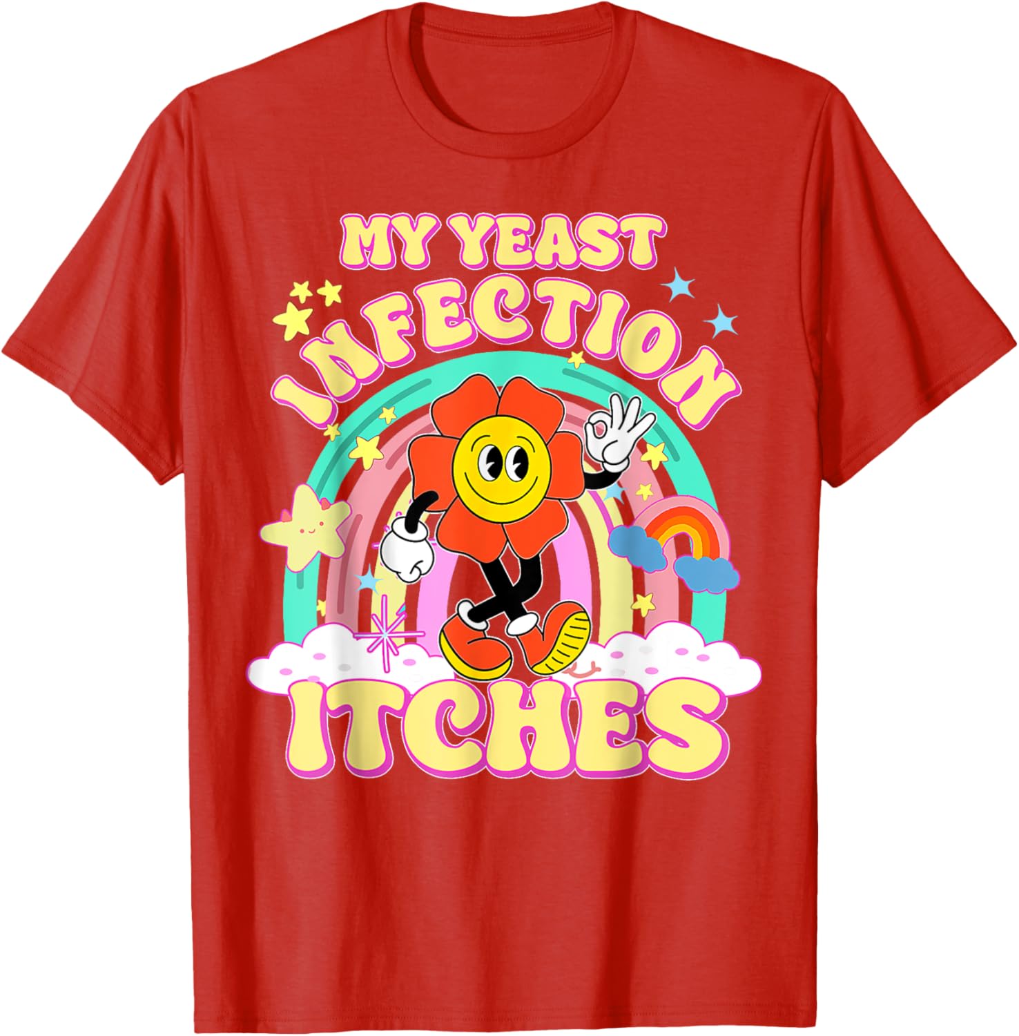 Funny Yeast Infection Humor T-Shirt for Unique Gifts and Casual Wear - 12