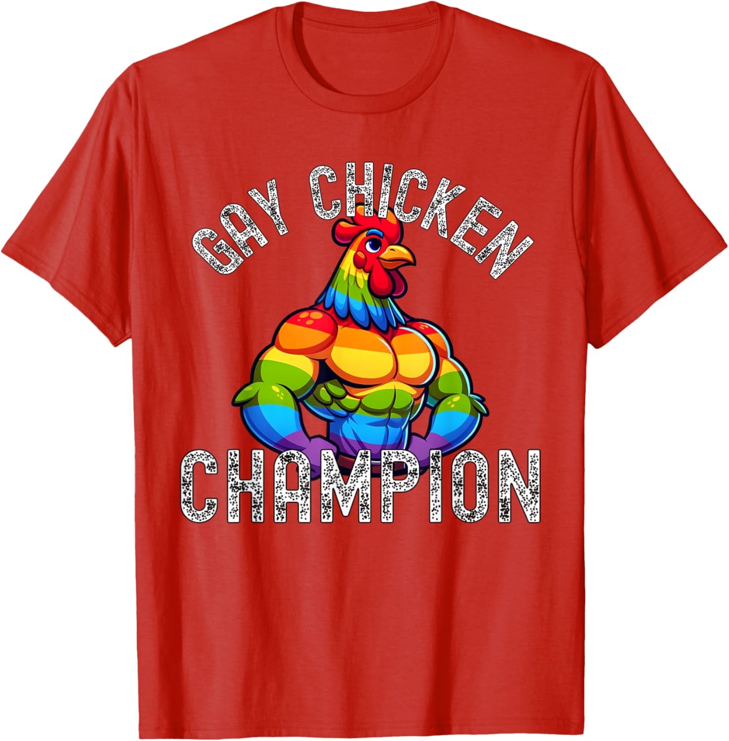Gay Chicken Champion T-Shirt Fun Pride Apparel for LGBTQ+ Enthusiasts - 29