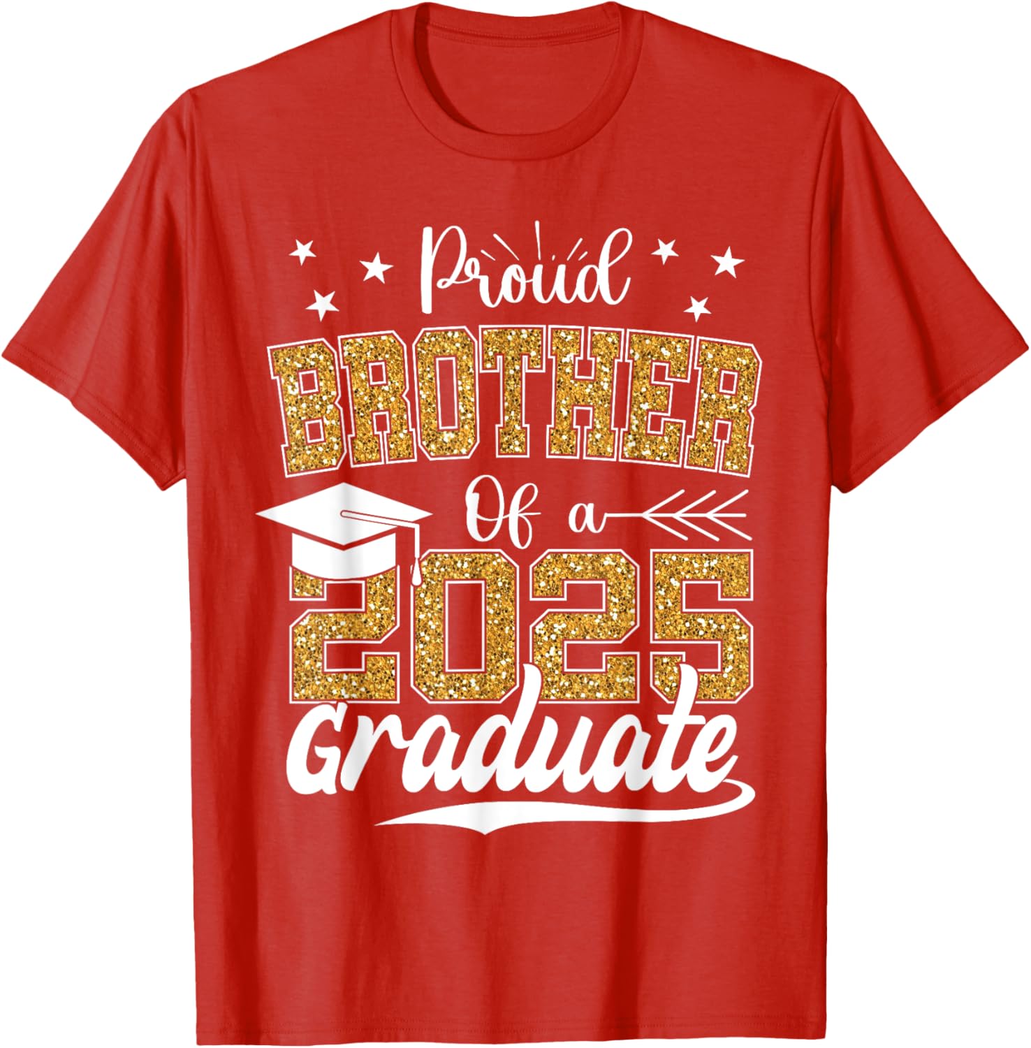Proud Brother Class of 2025 Graduation T-Shirt for Celebrating Seniors - 3