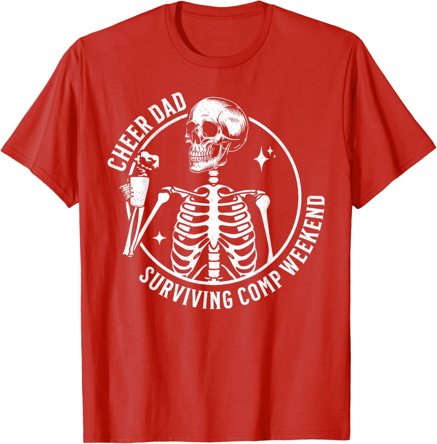 Skeleton Coffee Cheer Dad T-Shirt for Father's Day and Competition Weekend - 4
