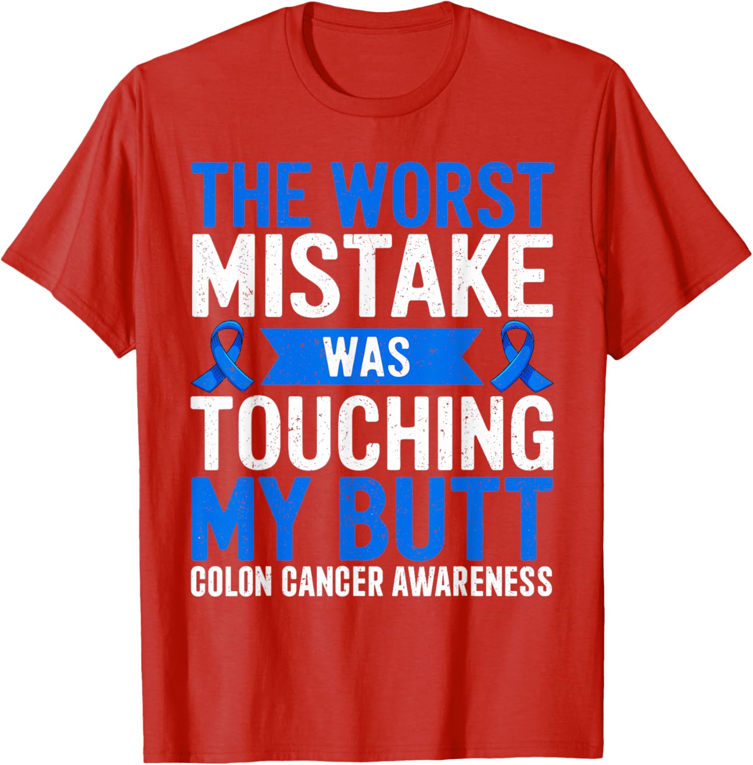 Funny Colon Cancer Awareness T-Shirt for Support and Comfort - 3