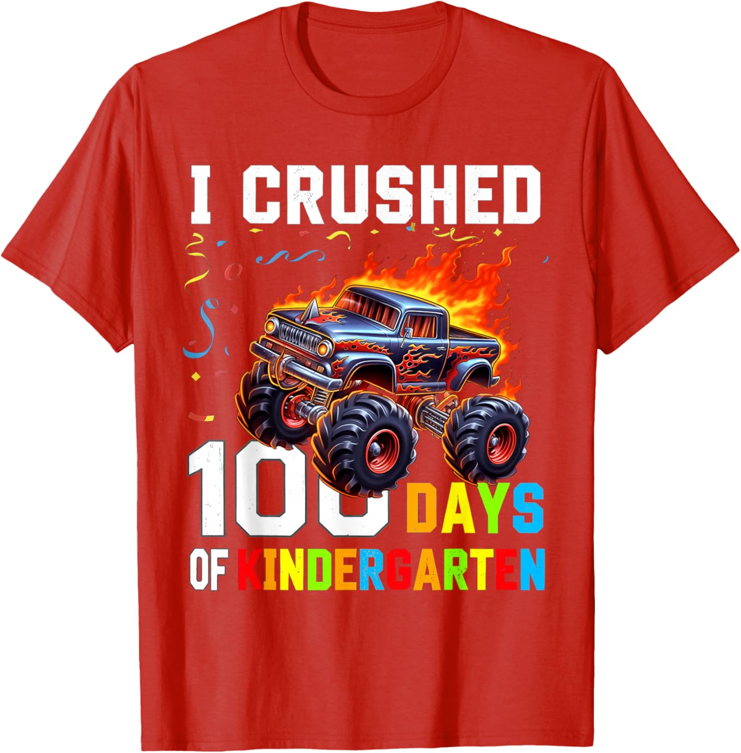 I Crushed 100 Days of Kindergarten Monster Truck Boys T-Shirt for Fun! - 1