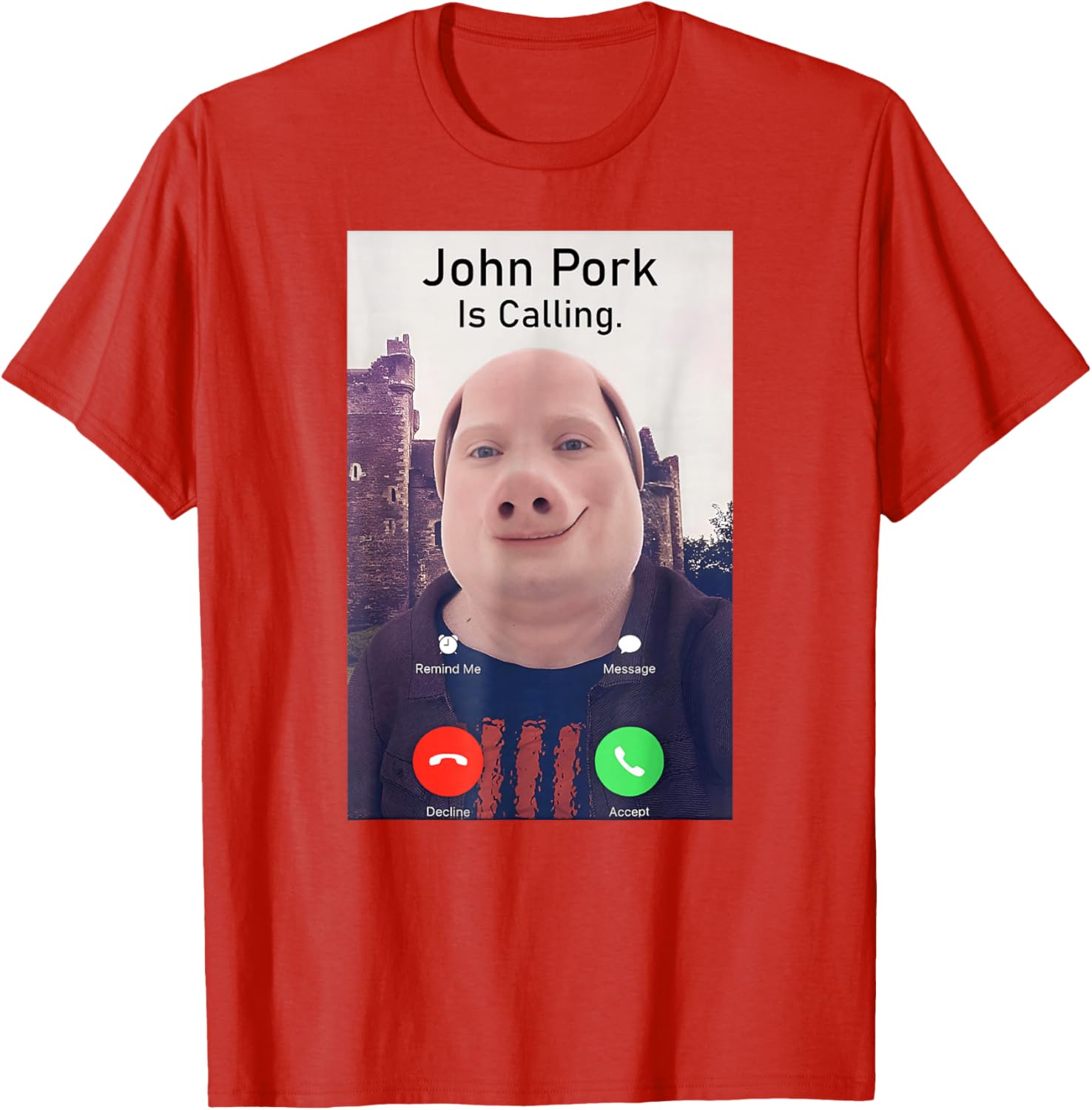 John Pork Is Calling Funny Sarcastic Answer Phone Humor T-Shirt - 8