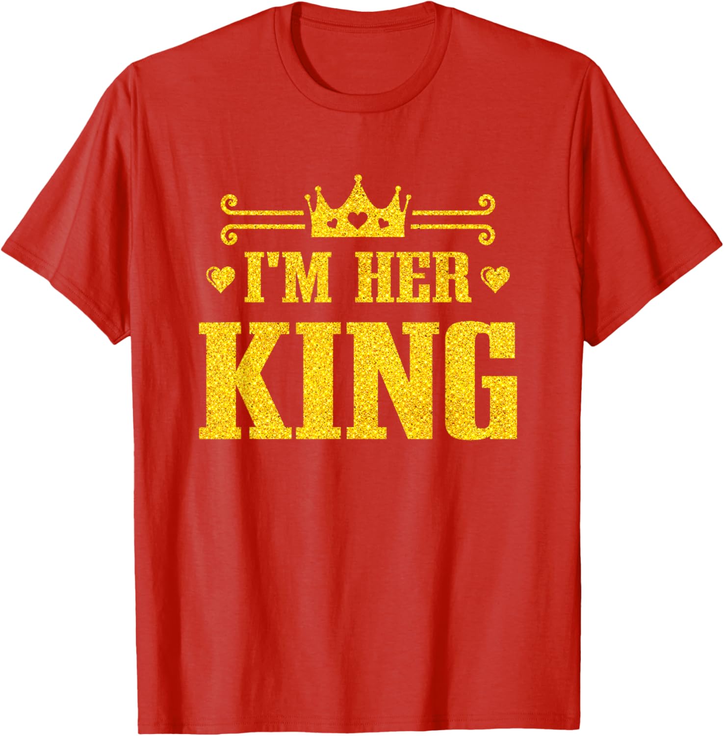 His Queen Her King Couples T-Shirt for Valentine's Day and Anniversaries - 25