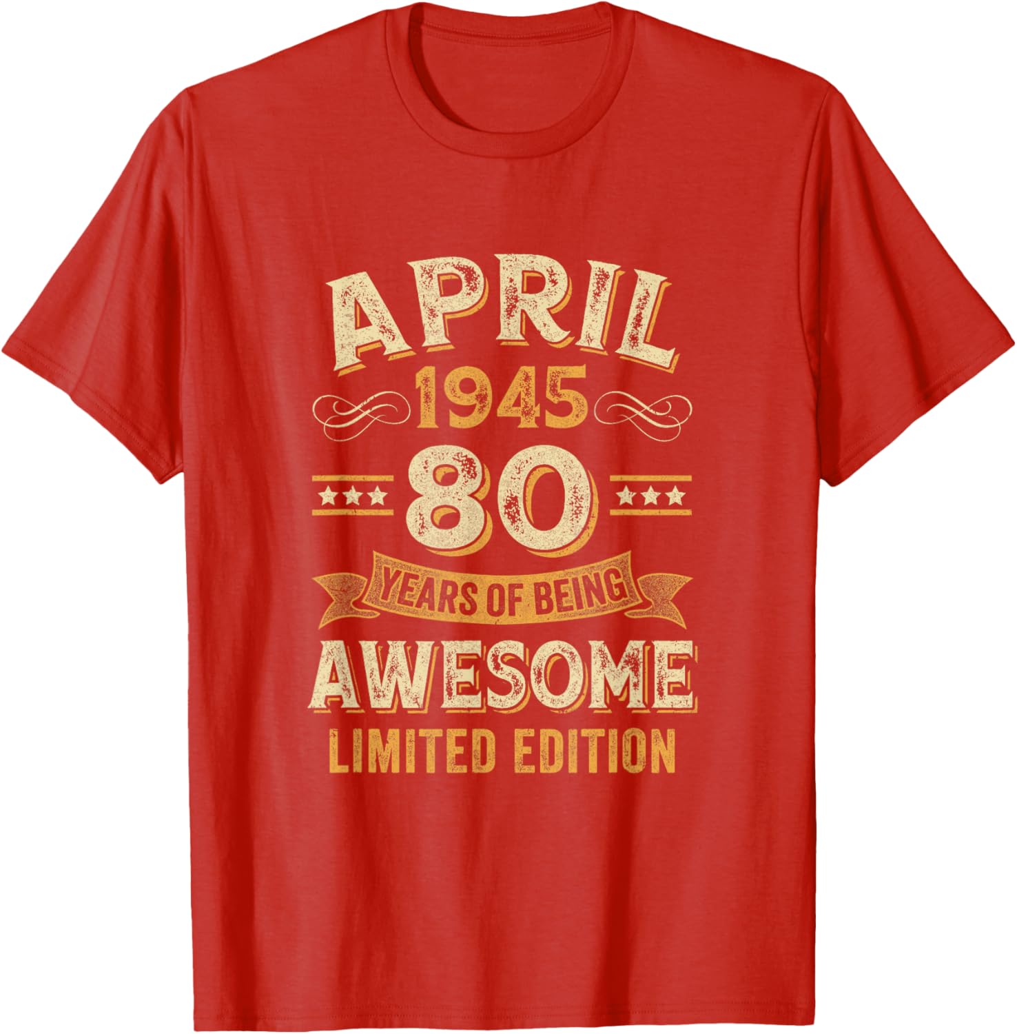 80 Years Awesome Vintage April 1945 80th Birthday T-Shirt for Men and Women - 10