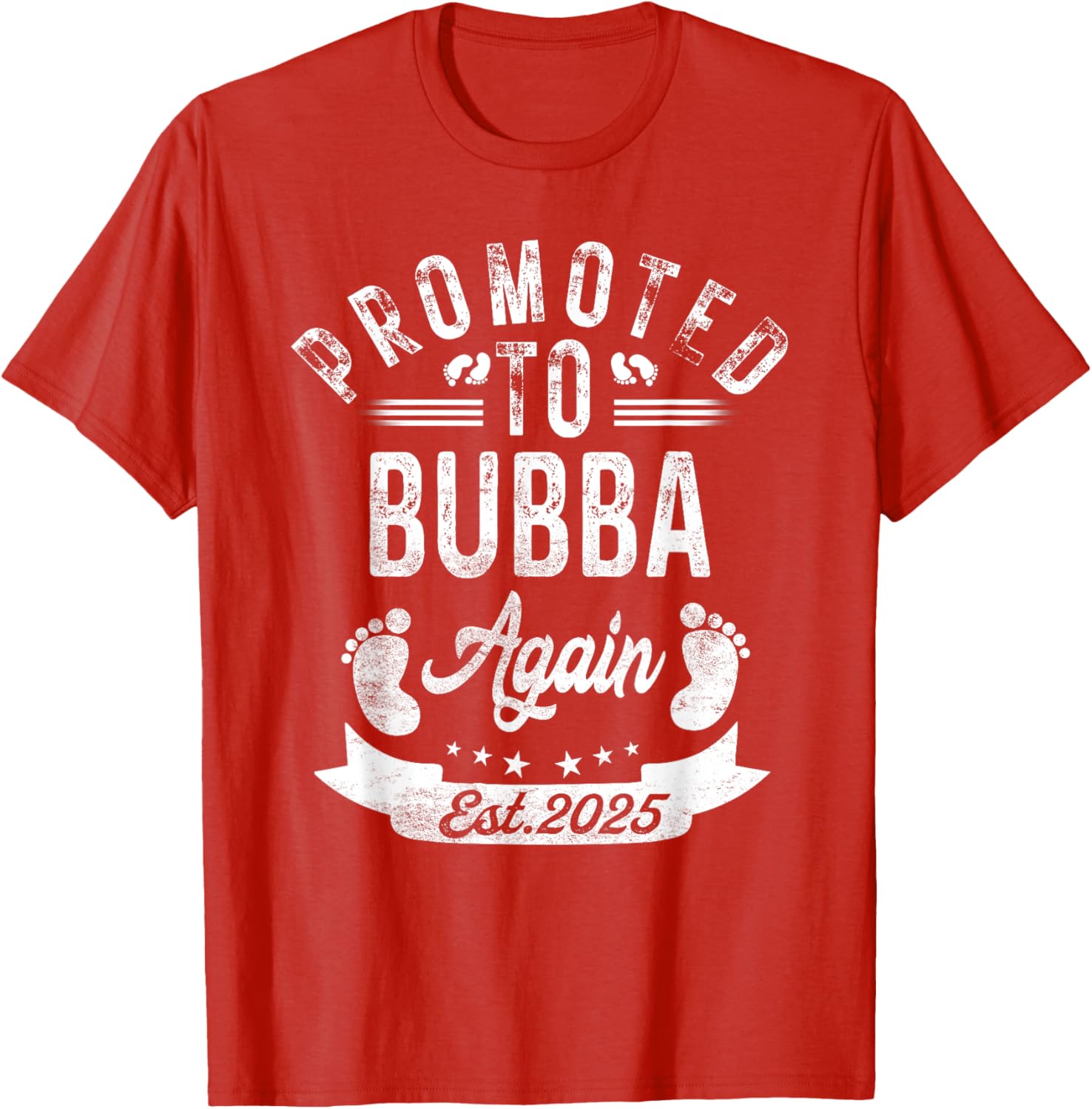 Promoted to Bubba Again EST 2025 Cute Pregnancy Announcement T-Shirt - 12