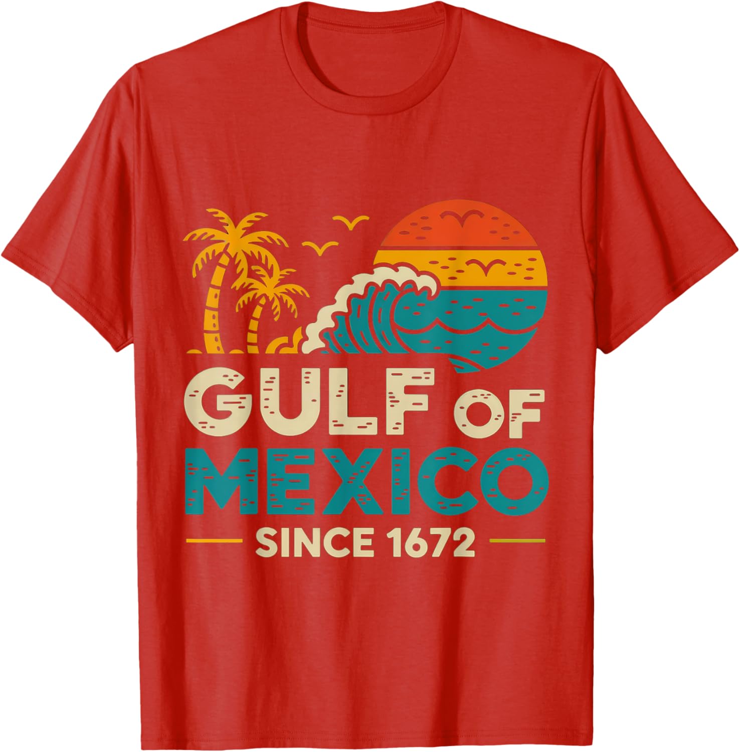 Gulf of Mexico Since 1672 Retro Vintage T-Shirt for Casual Style - 15