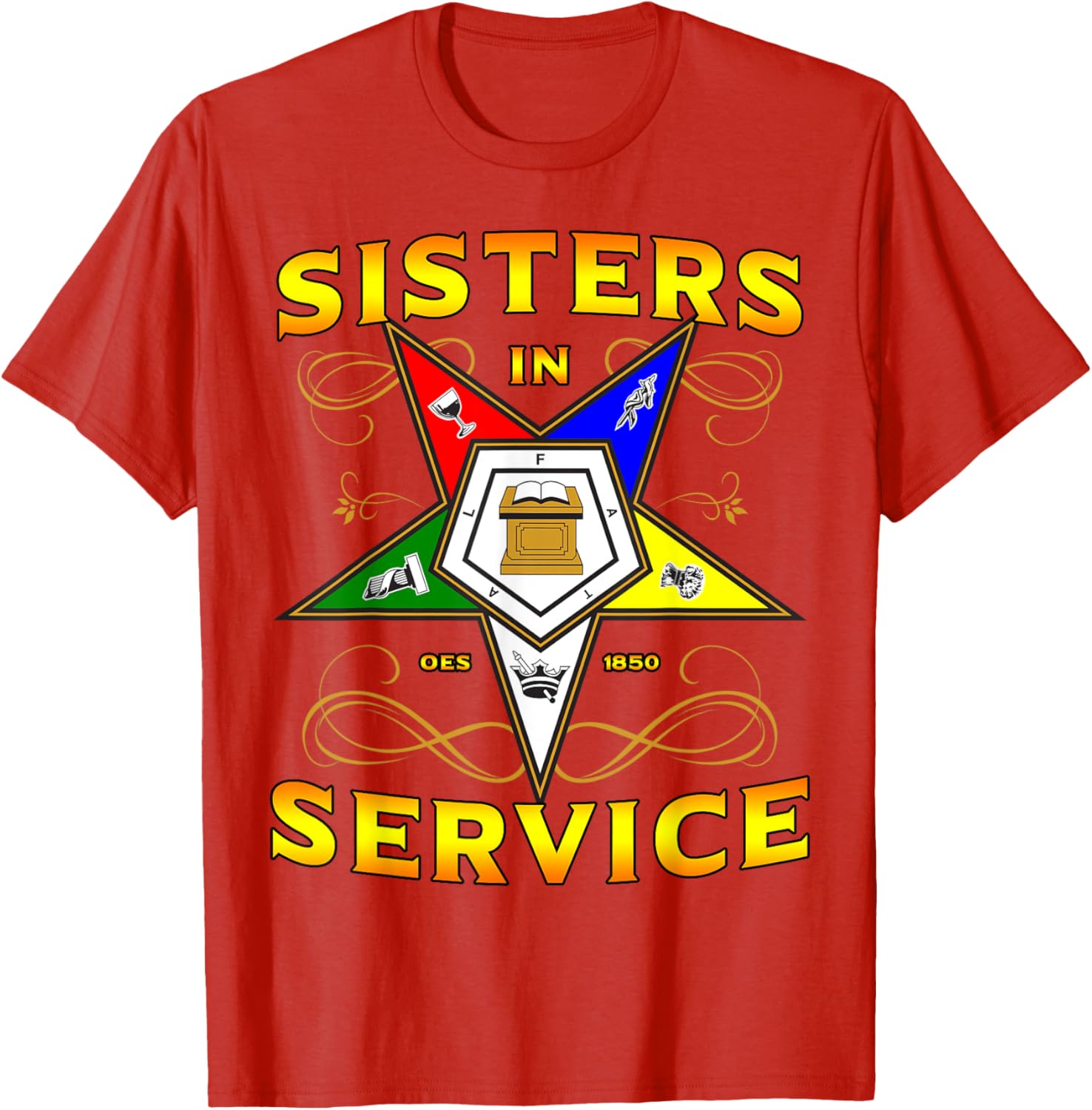 Sisters in Service OES 1850 Order of the Eastern Star T-Shirt for Women - 18