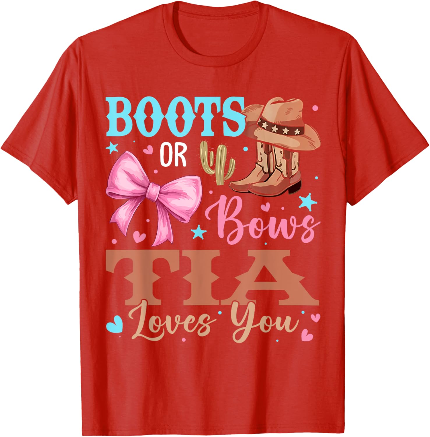 Tia Loves You Boots or Bows Gender Reveal T-Shirt for Celebrations - 4