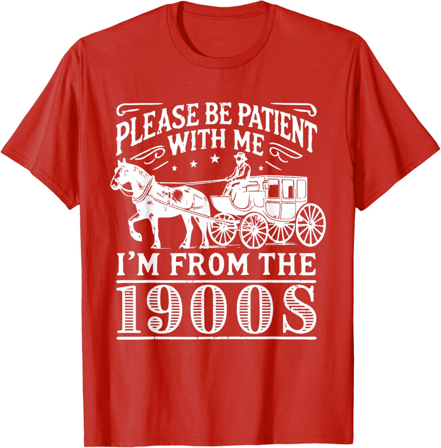 Vintage 1900s Father’s Day T-Shirt for Men - Please Be Patient Design - 16