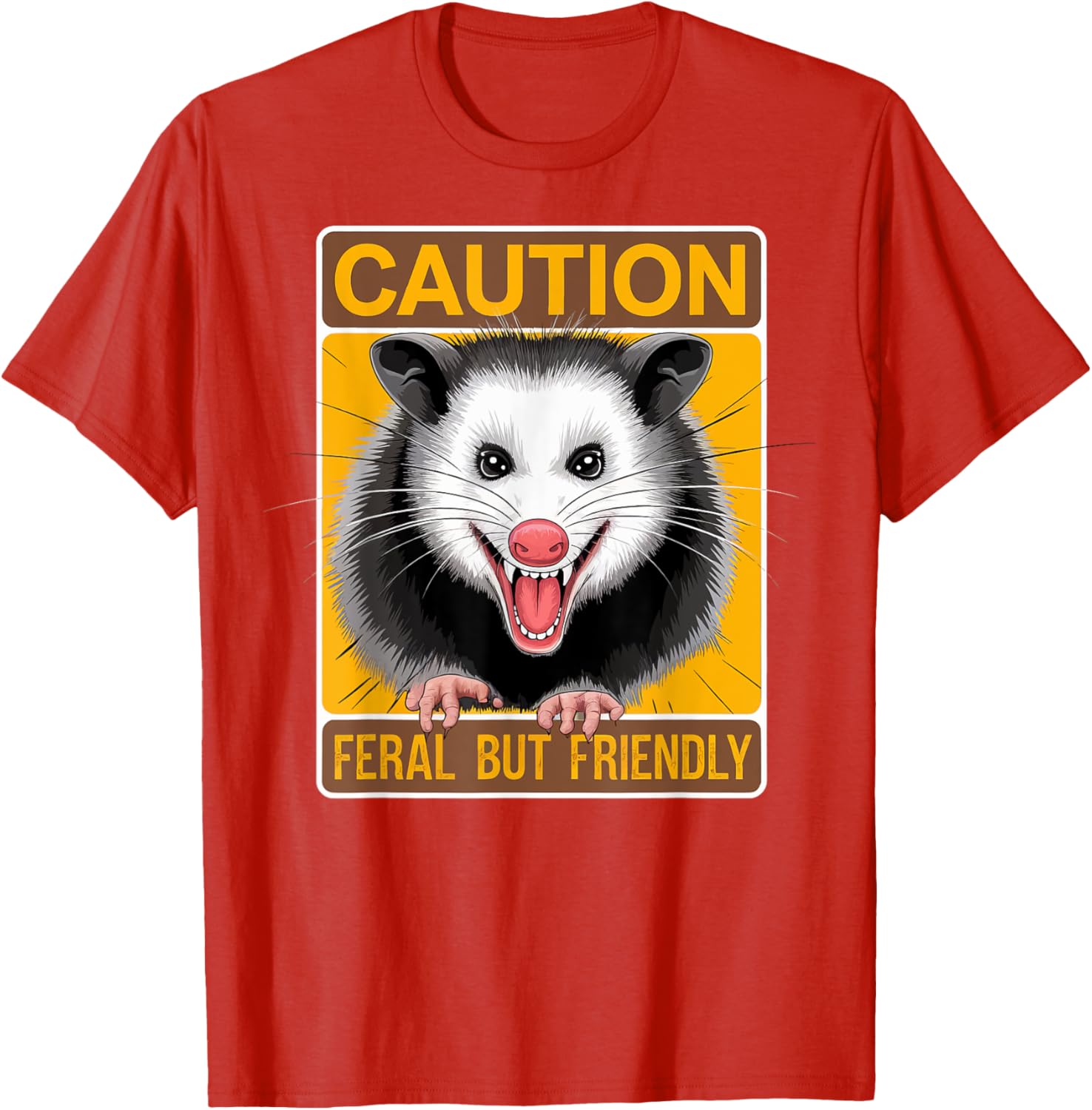 Caution Feral But Friendly Opossum T-Shirt for Animal Lovers - 1