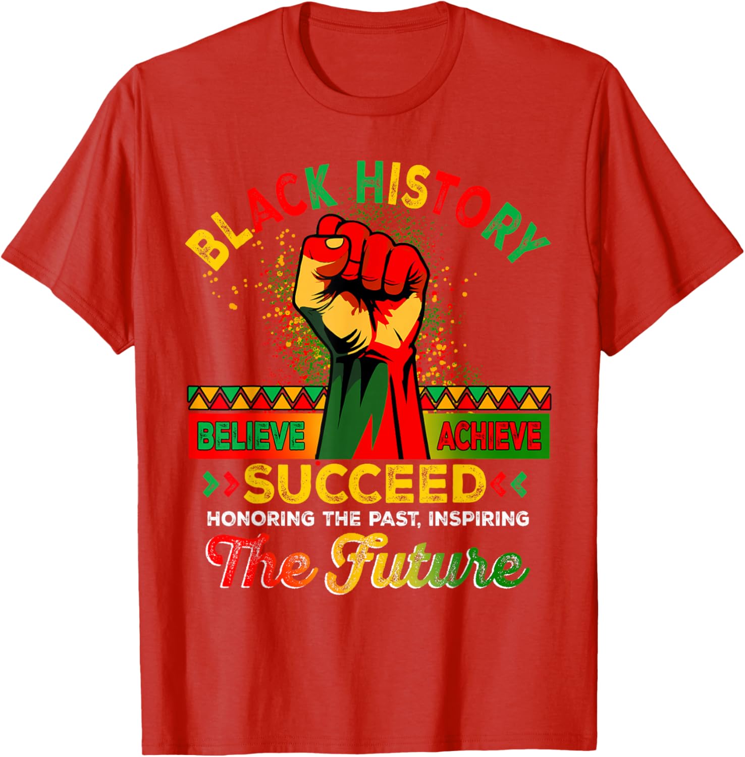 Believe Achieve Succeed African Freedom T-Shirt for Black History Month - 20