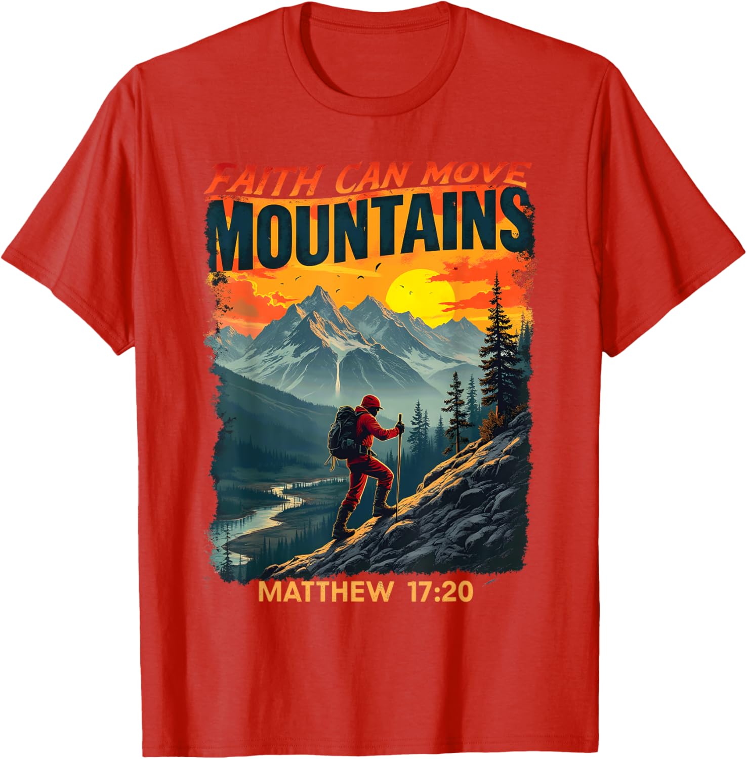 Faith Can Move Mountains Matthew 17:20 Hiking T-Shirt for Adventurers - 20