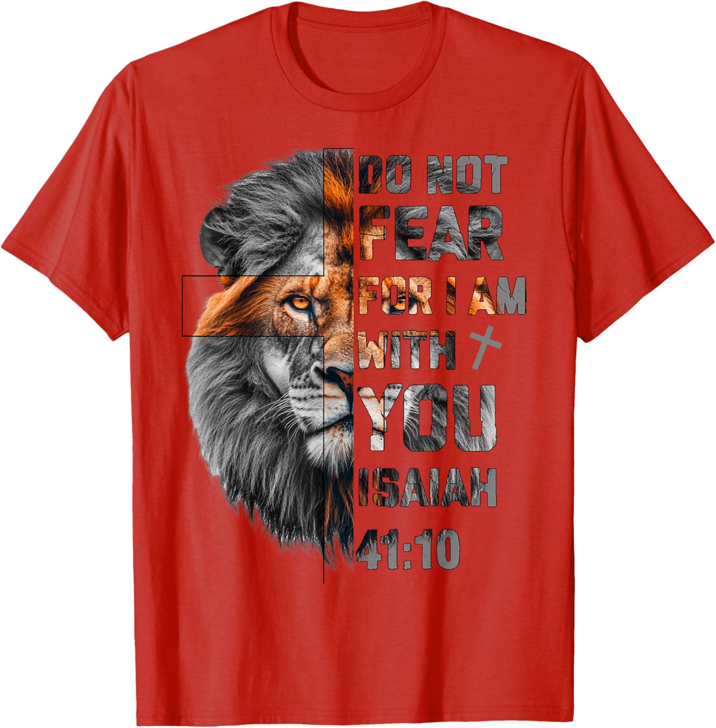 Lion of Judah T-Shirt with Isaiah 41:10 Inspirational Design - 11