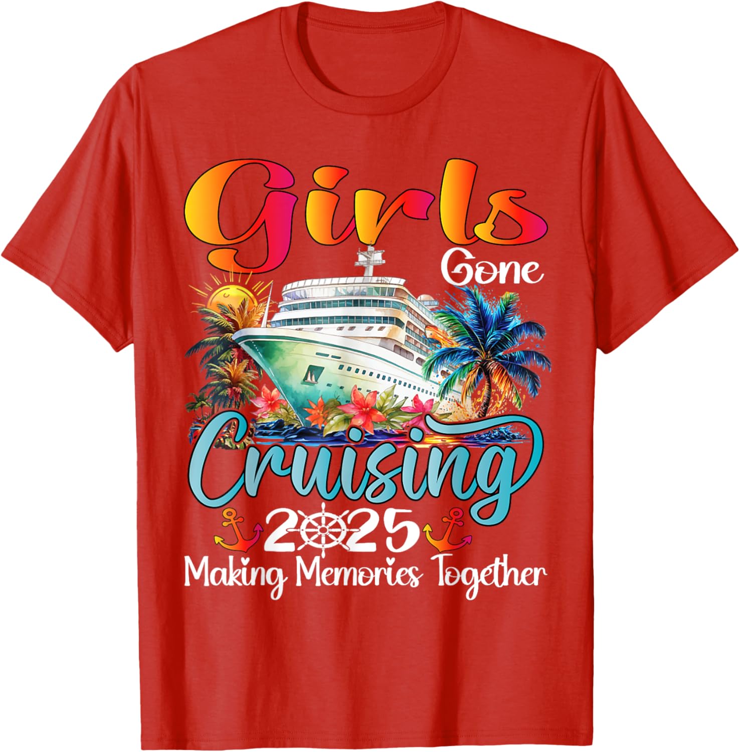 Girls Gone Cruising 2025 Matching T-Shirt for Friends Vacation Fun - 9