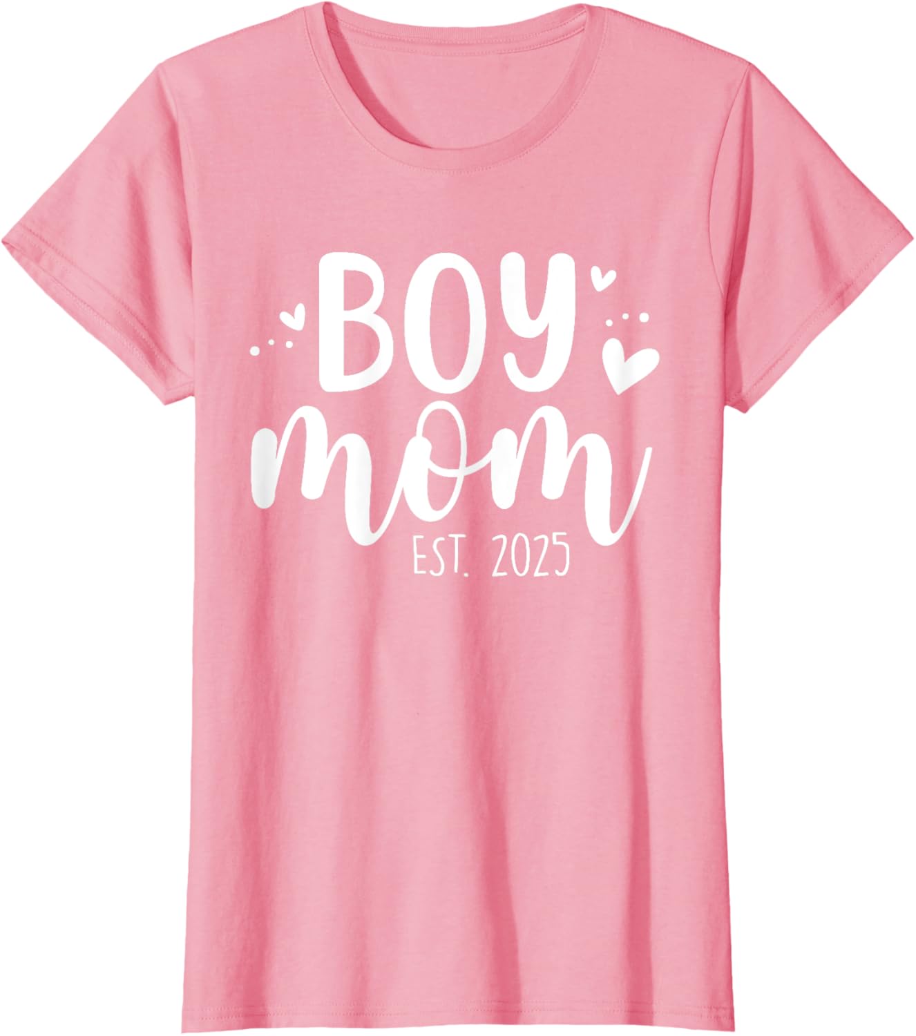 Girls Boy Mom Est 2025 My First Mother's Day Cute T-Shirt for Moms - 16
