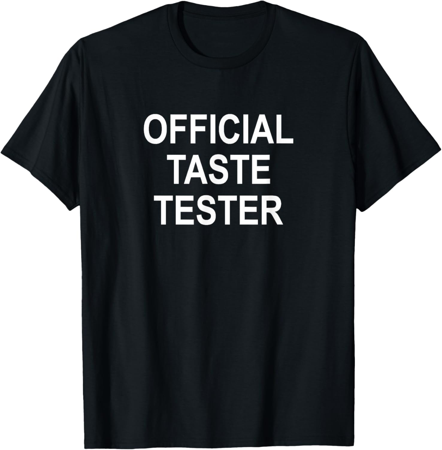 Official Taste Tester T-Shirt Fun and Unique Food Lover Apparel - 8