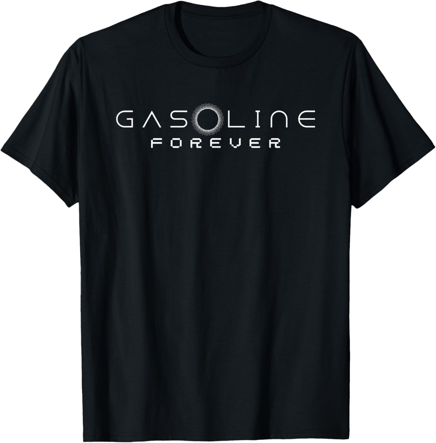 Gasoline Forever Funny T-Shirt for Car Enthusiasts - Unique Automotive Apparel - 3