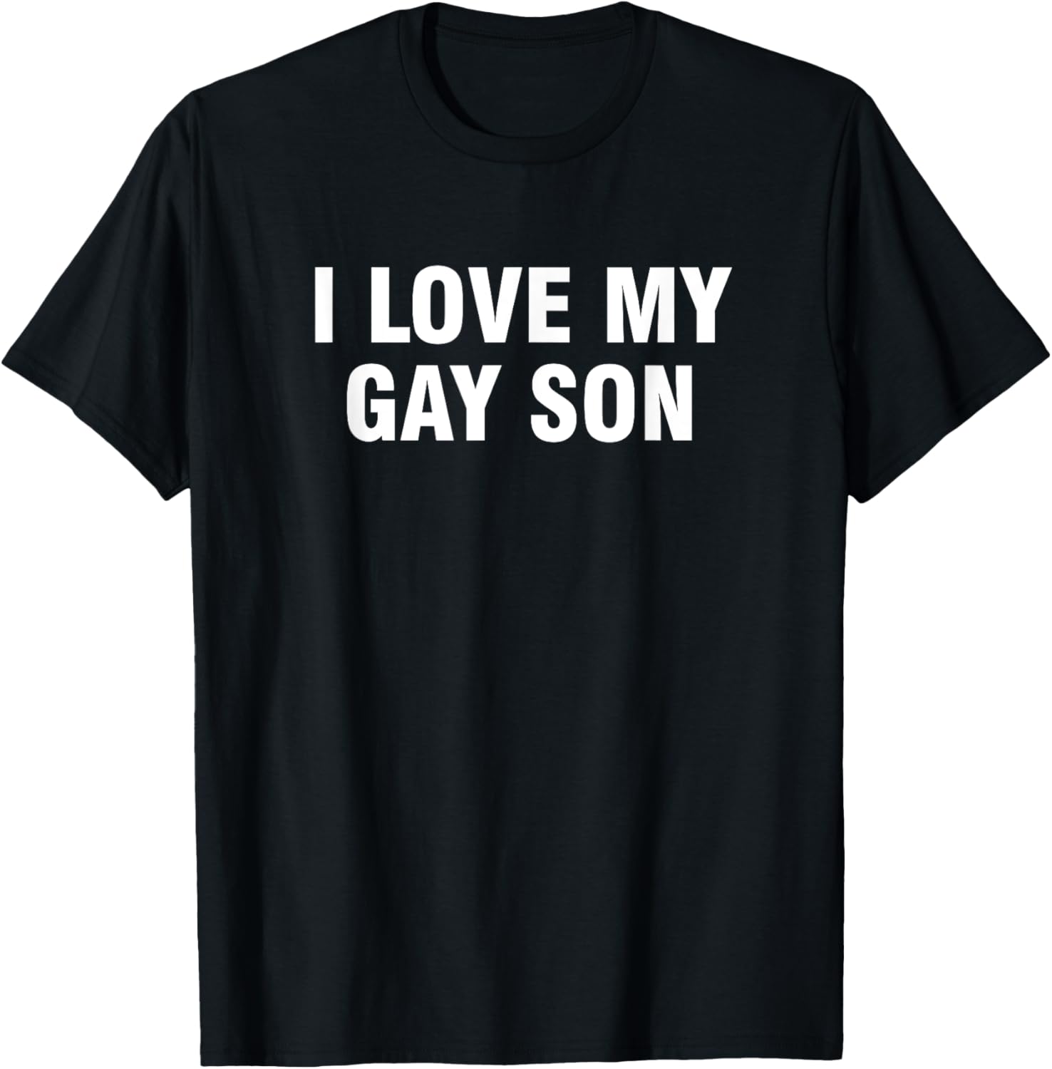 I Love My Gay Son T-Shirt - Supportive and Fun LGBTQ+ Apparel - 9