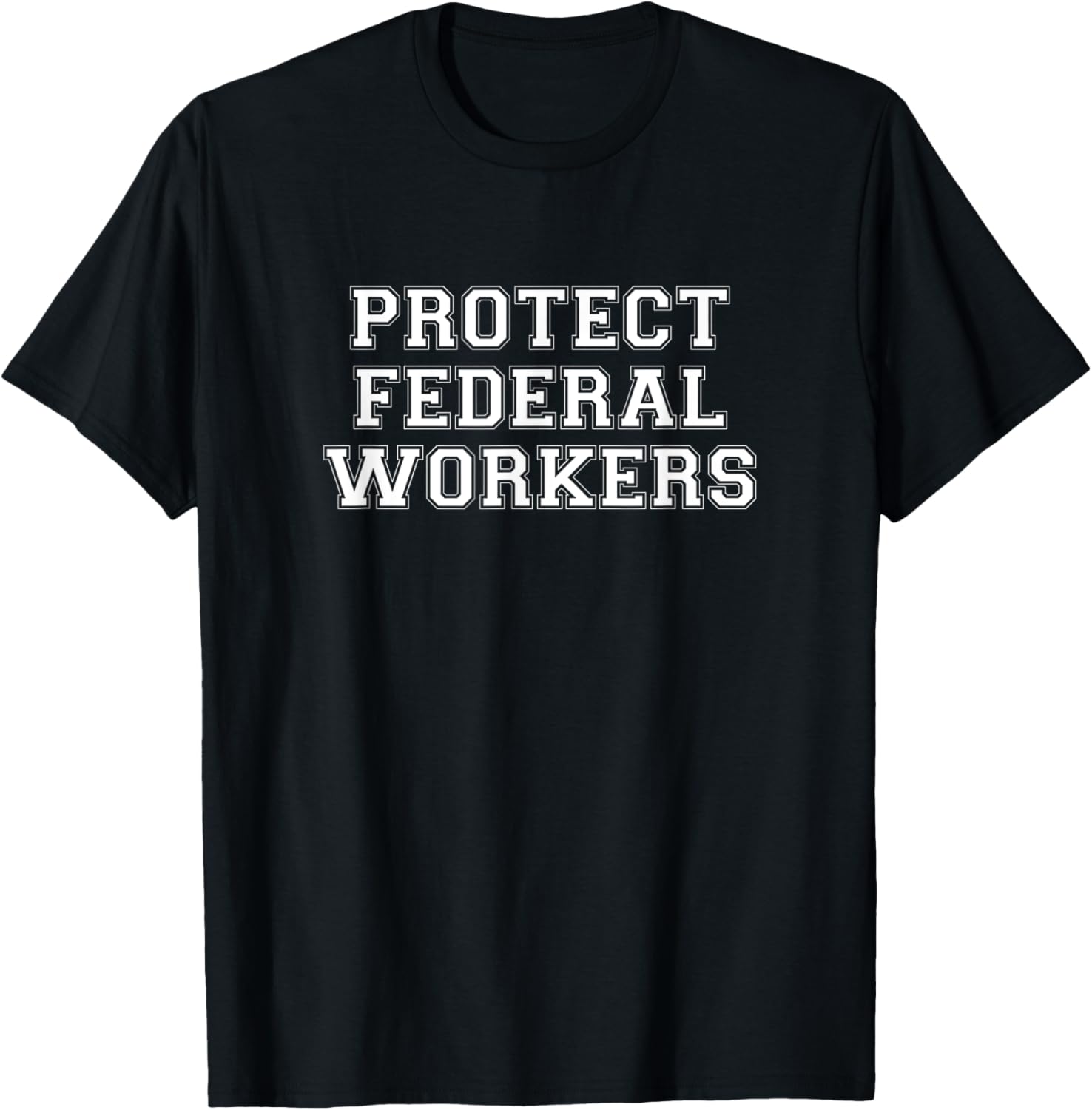 Protect Federal Workers T-Shirt - Support Democracy & Public Service - 4