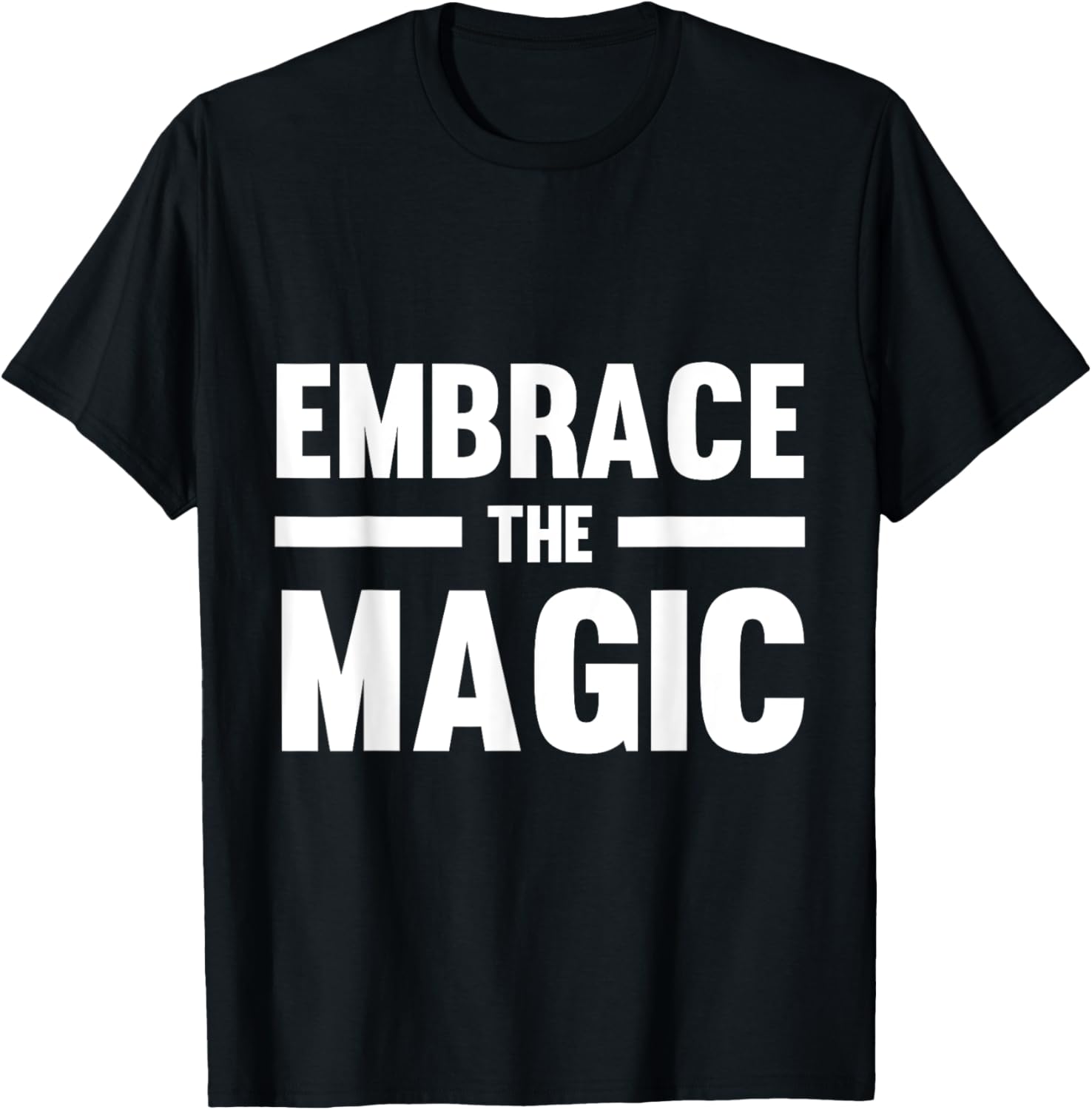Embrace the Magic T-Shirt for Women: Stylish and Comfortable Fashion - 1