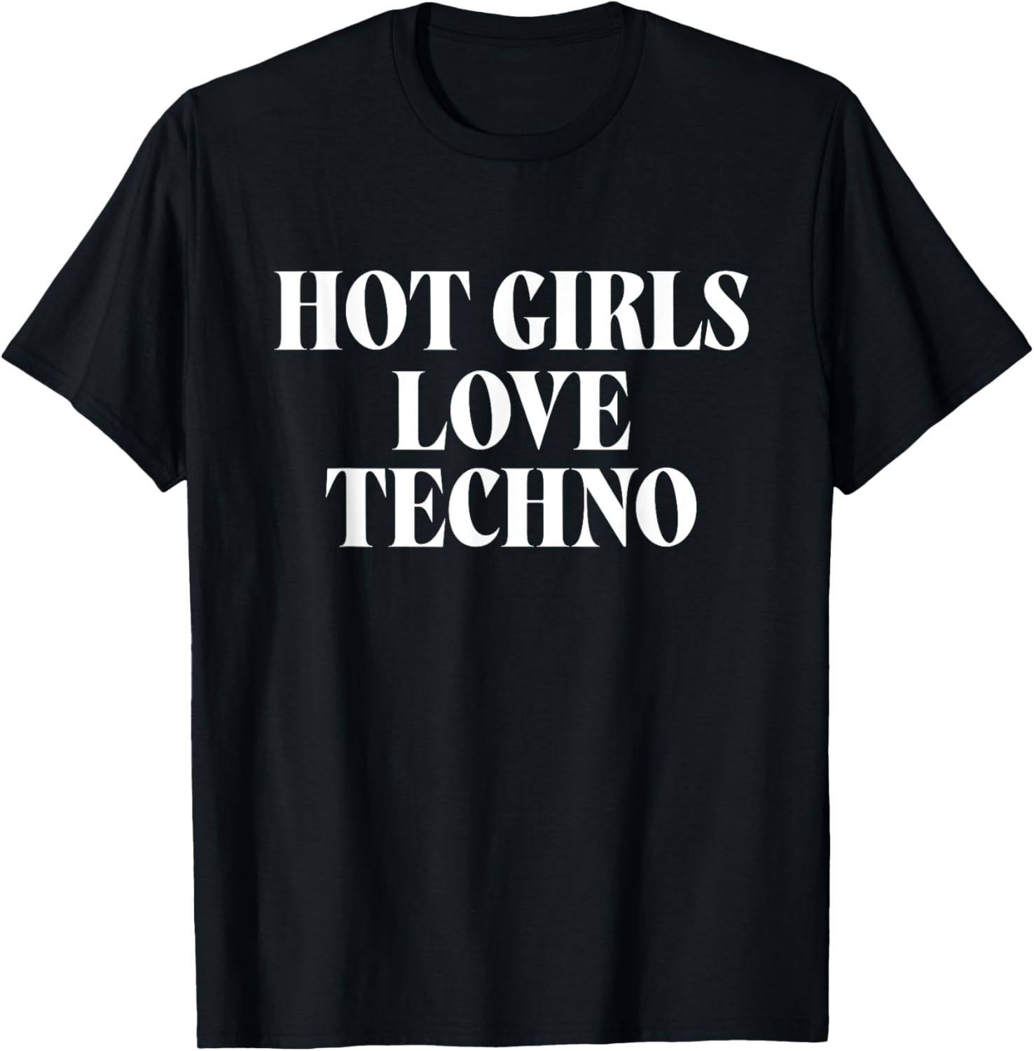 Hot Girls Love Techno EDM Festival T-Shirt for Music Lovers - 14