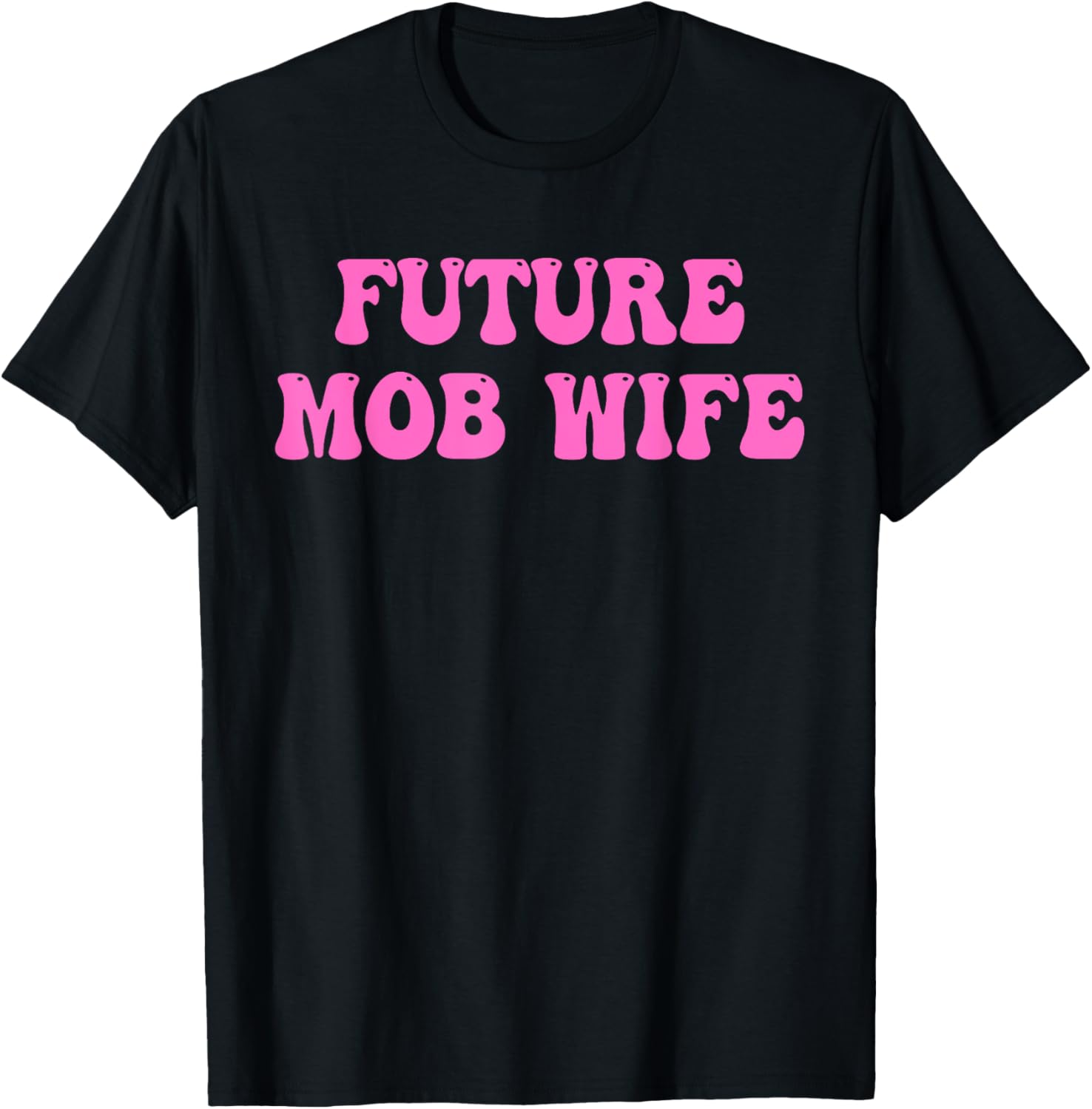 Future Mob Wife Groovy Design T-Shirt for Trendy Fashion Lovers - 8