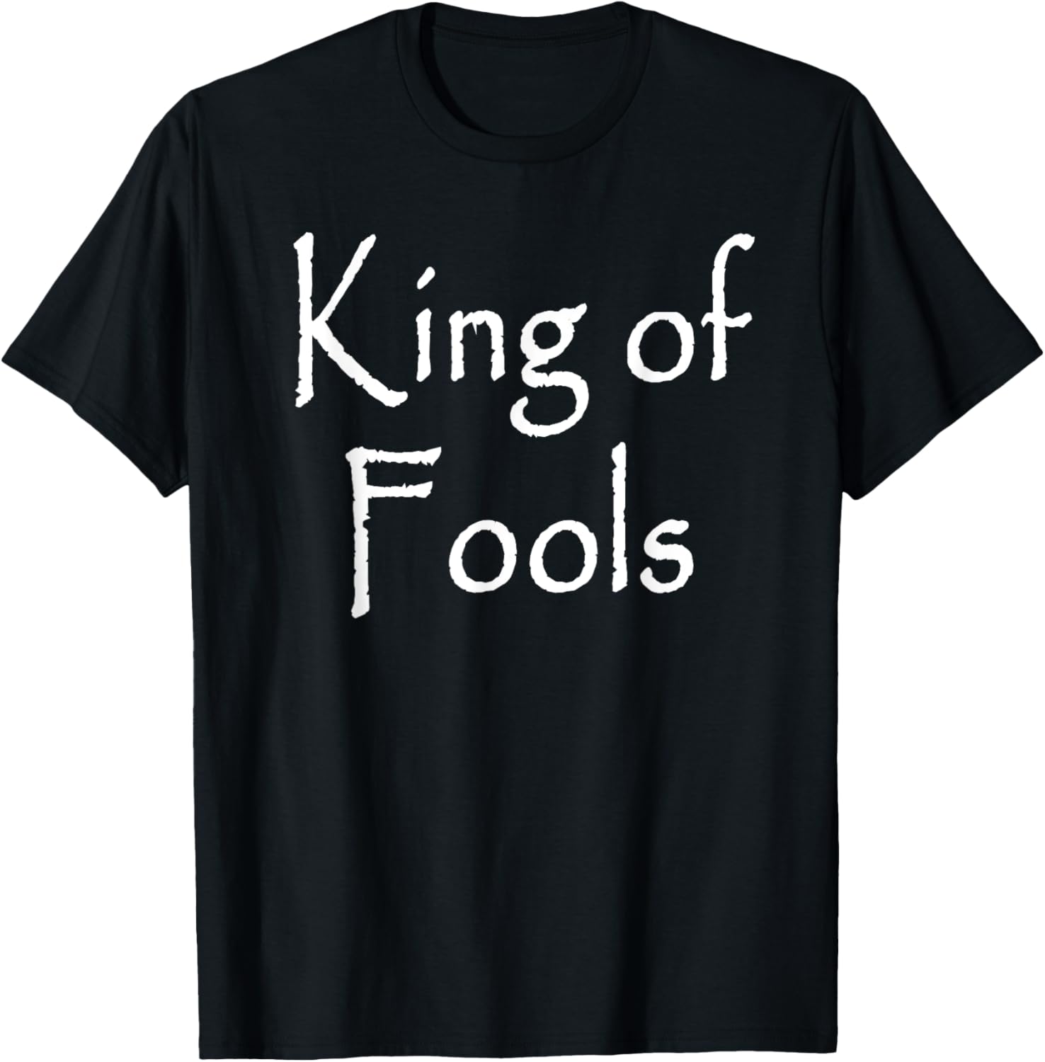 King of Fools T-Shirt - Stylish Apparel for Fun-Loving Souls - 6