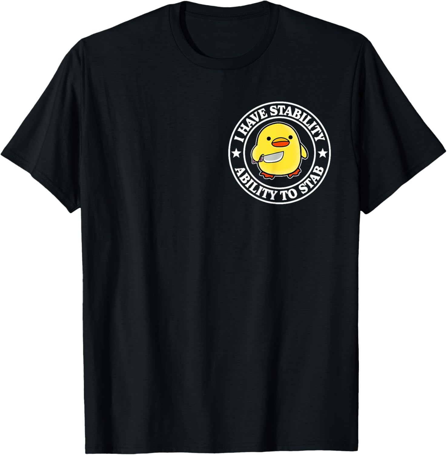 Funny Sarcastic Duck T-Shirt with Stability Ability to Stab Design - 8