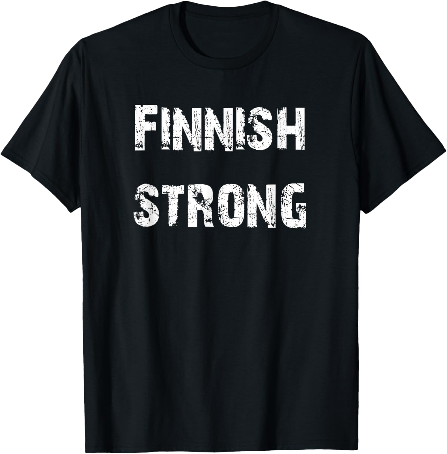 Finnish Strong Finland T-Shirt for Proud Supporters of Finland's Heritage - 24