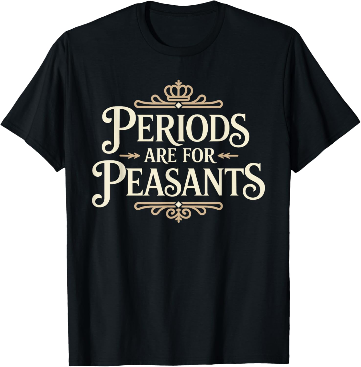 Periods Are for Peasants Hysterectomy T-Shirt for Women, Fun Gift - 1