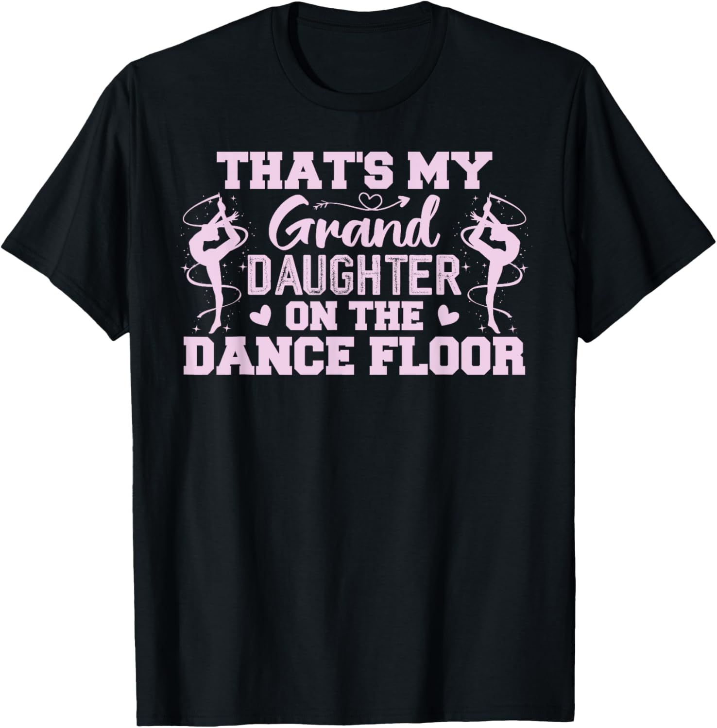 That's My Granddaughter On The Dance Floor T-Shirt for Proud Grandparents - 20