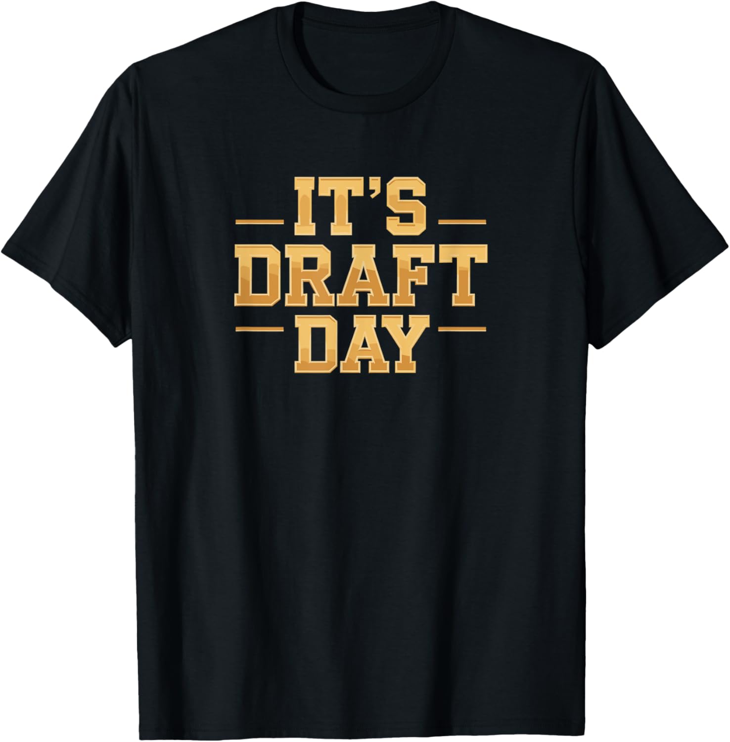 ITS DRAFT DAY T-Shirt for Fans - Perfect Clothing for Sports Enthusiasts - 1