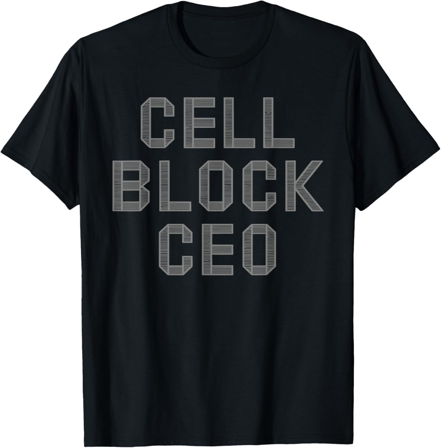 Funny Cell Block CEO Warden T-Shirt for Officers - Unique Graphic Tee - 1