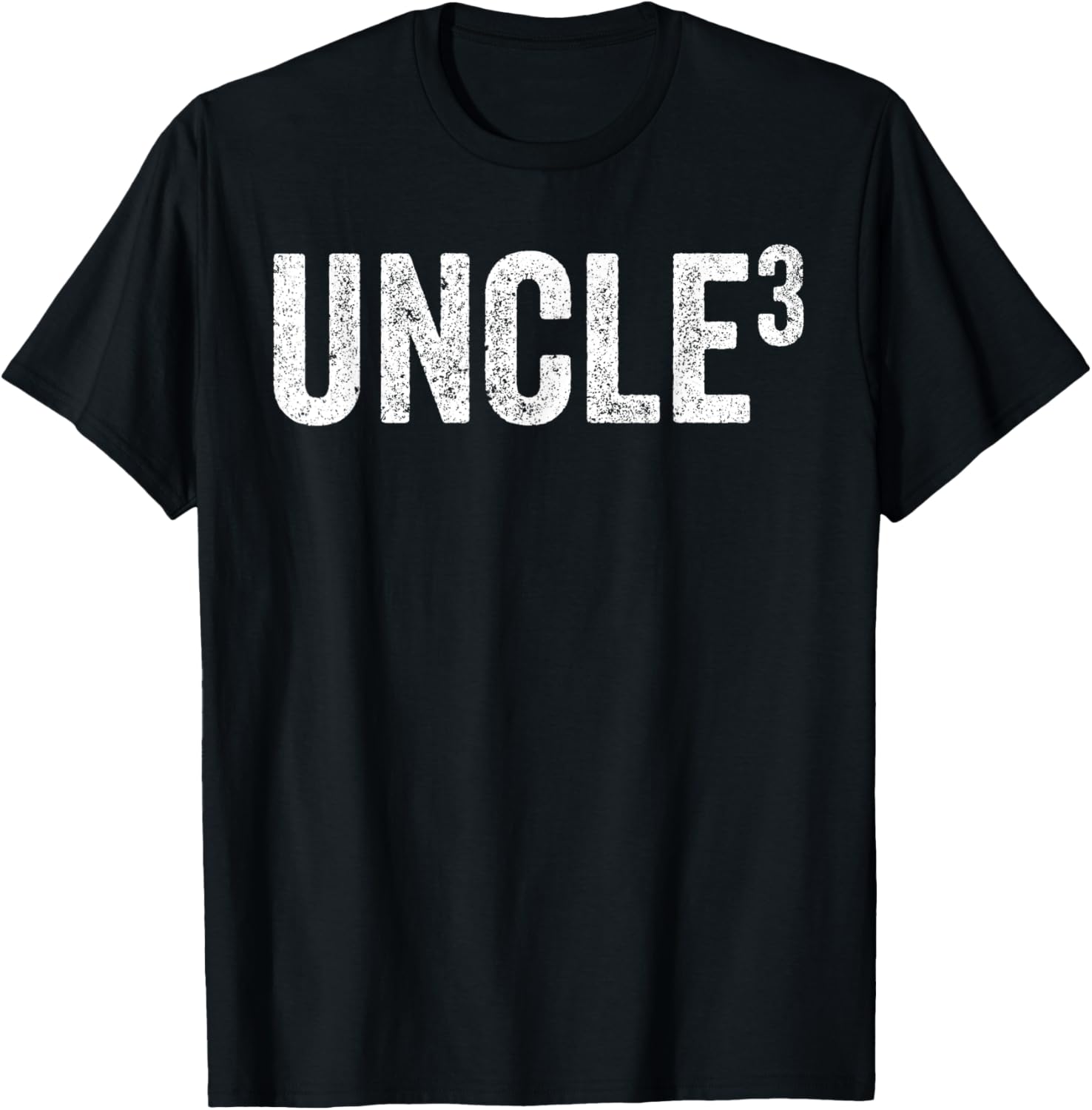 Funny Uncle of Three Nephews T-Shirt Perfect for Father's Day Gifts - 15