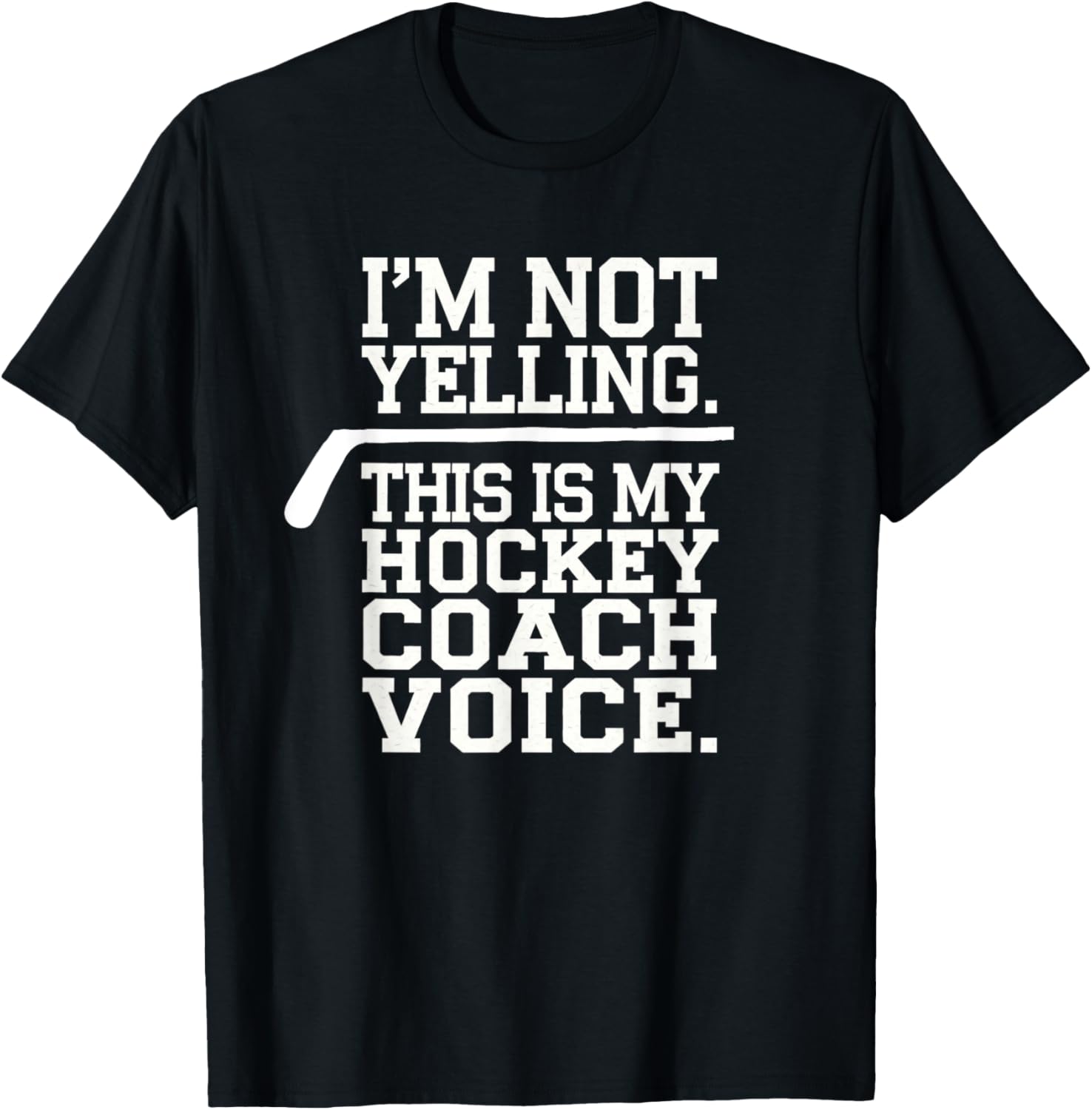 Hockey Coach Voice T-Shirt Funny Gift for Coaches Players and Fans - 2