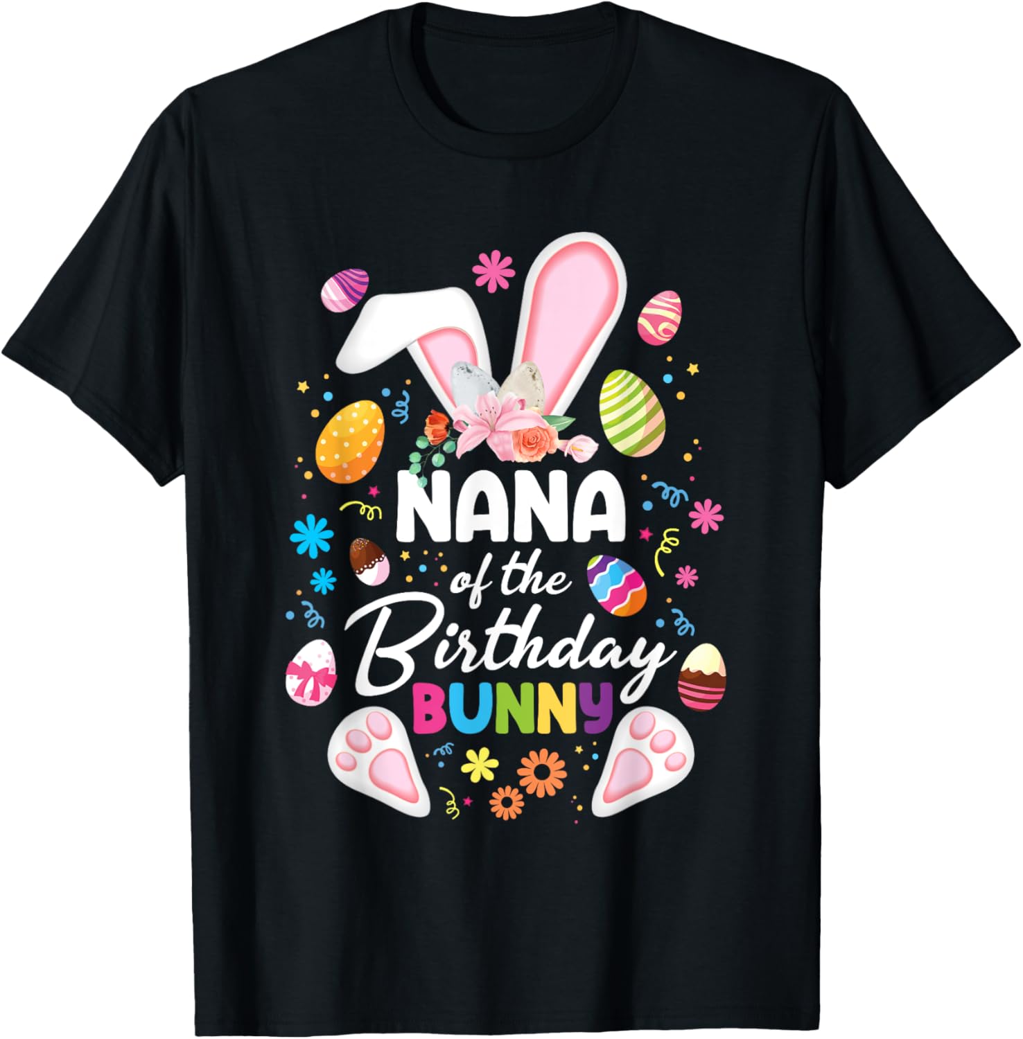 Nana Of The Birthday Bunny Easter Family Matching T-Shirt for Fun Celebrations - 10