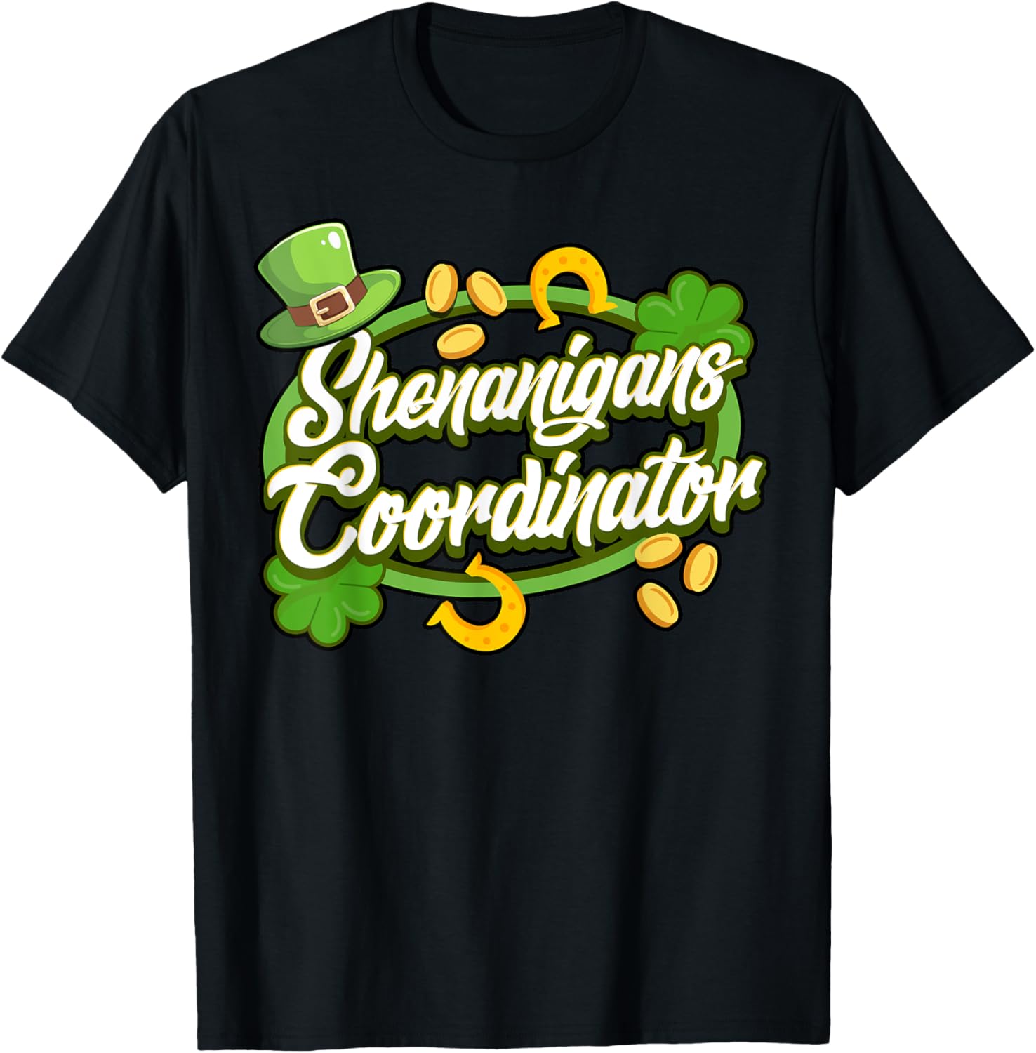 Funny Shenanigans Coordinator St Patrick's Day T-Shirt for Fun Celebrations - 21